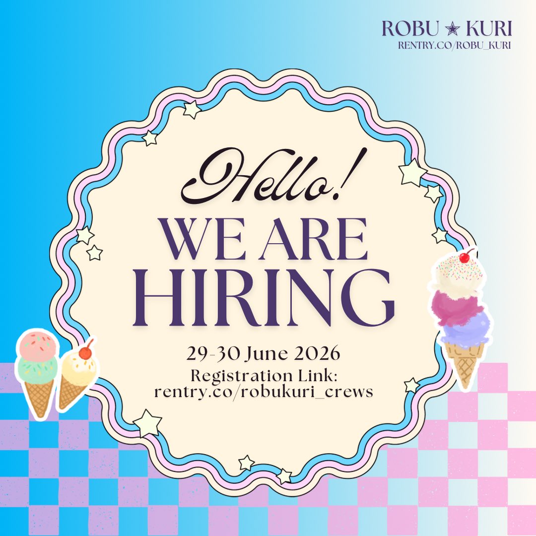 ROBU_KURI's tweet photo. 【  ROBU ✭ KURI  】

WE’RE HIRING! 🍦Life is sweeter with ice cream—and even sweeter with the right team! The registration will be open from 29-30 June 2026! Don’t miss out the chance to be a part of ROBU ✭ KURI. ⸜(｡˃ ᵕ ˂ )⸝♡ 【  https://t.co/vfNBg1D47C  】 https://t.co/J1sDMVE3YZ