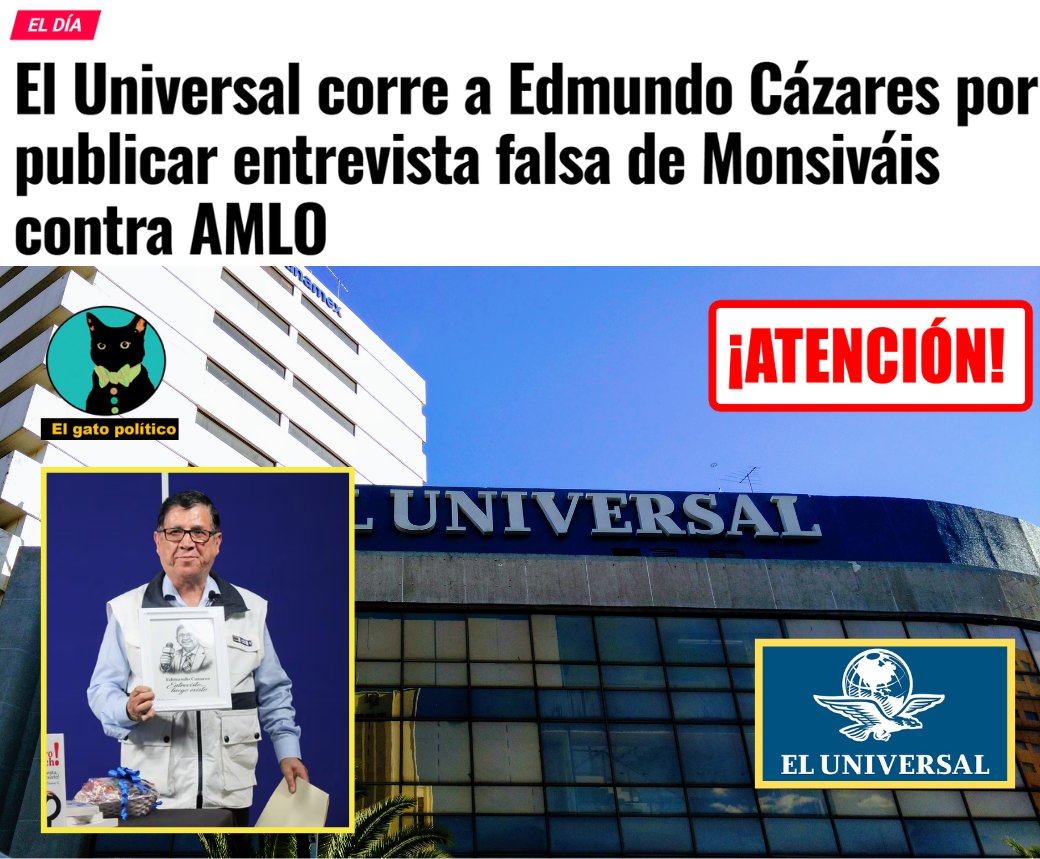 elgatopolitico_'s tweet photo. 🔴​🔴¡Se acabó todo!🤑🤑
El Universal reconoce su fake y corre a  Edmundo Cázares de su medio.
La entrevista a Monsiváis fue pura ficción que solo los del PRIAN se creyeron.💁‍♀️💁‍♂️
➡️​➡️ https://t.co/TTSRrXlp87 https://t.co/7gU0BS9JU9