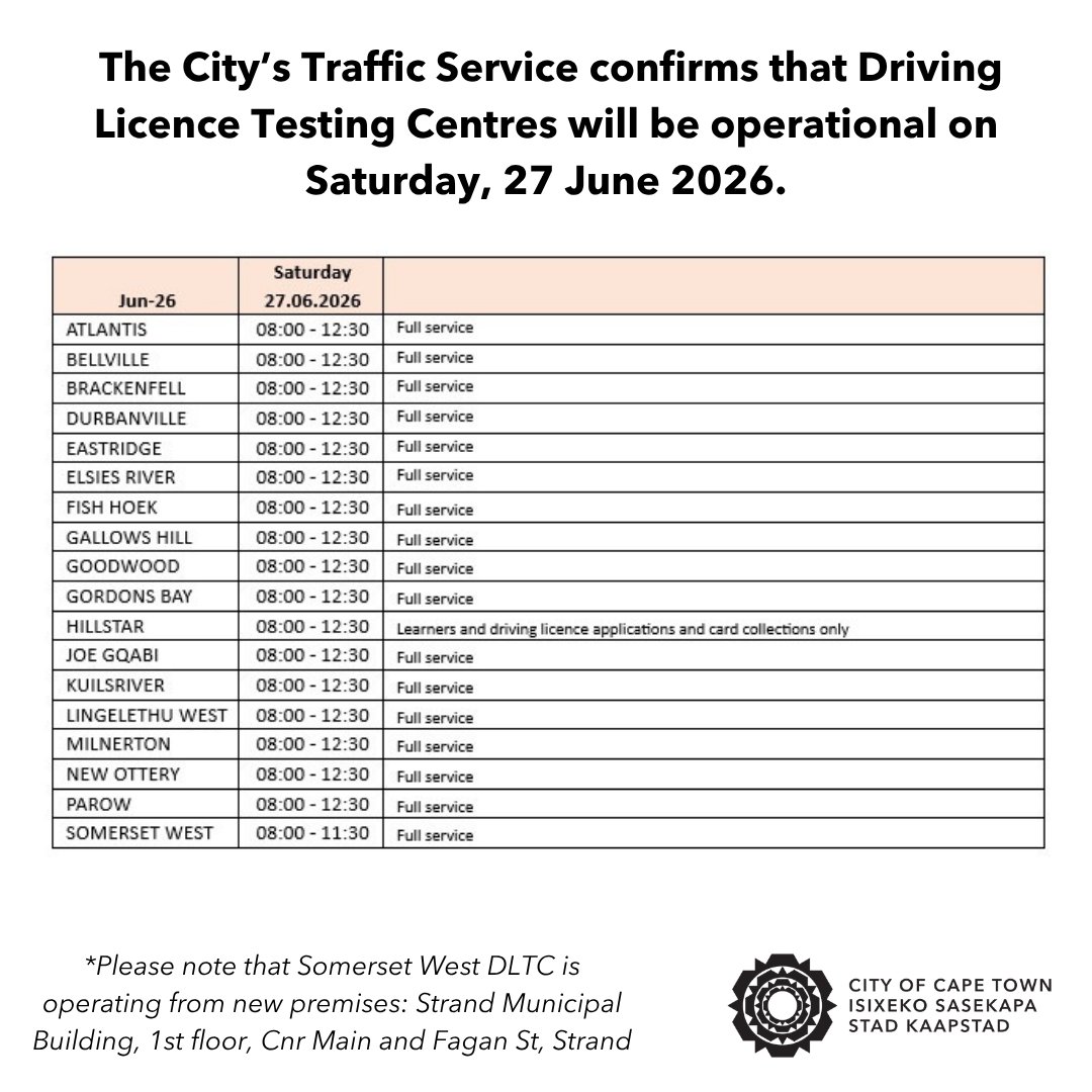 CityofCT's tweet photo. The City’s Traffic Service confirms that the following Driving Licence Testing Centres will be operational on Saturday, 27 June 2026.

Times and services offered are subject to change due to unforeseen circumstances. https://t.co/TPfvd9VVRz