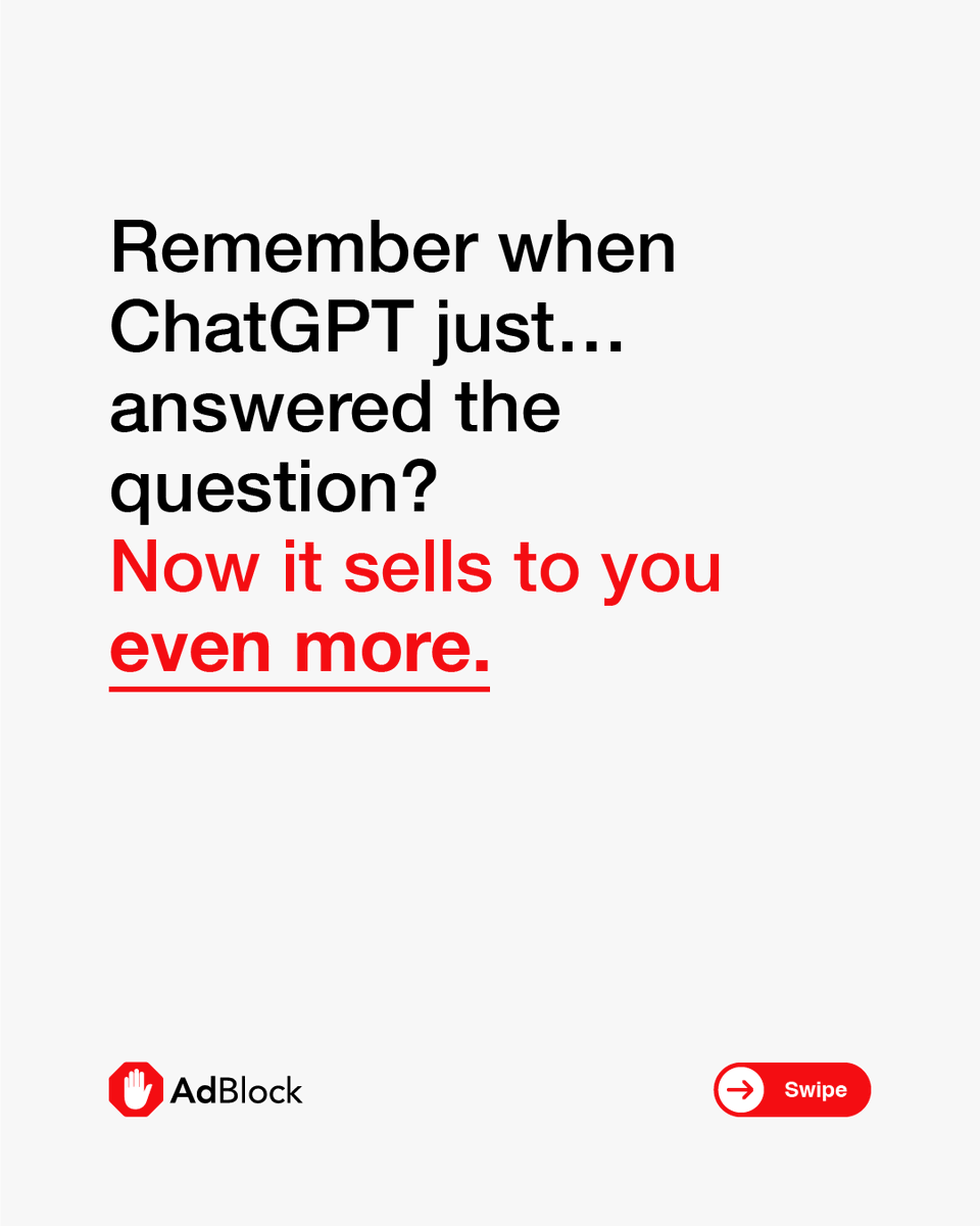 getadblock's tweet photo. Remember when ChatGPT just answered the question?
Yeah… those days are going. 
OpenAI's now chasing a $100B ad business — and the ads are landing in the one place people went to escape them. 🧵👇
#ChatGPT #privacy

(1/2) https://t.co/e6flnhFEco