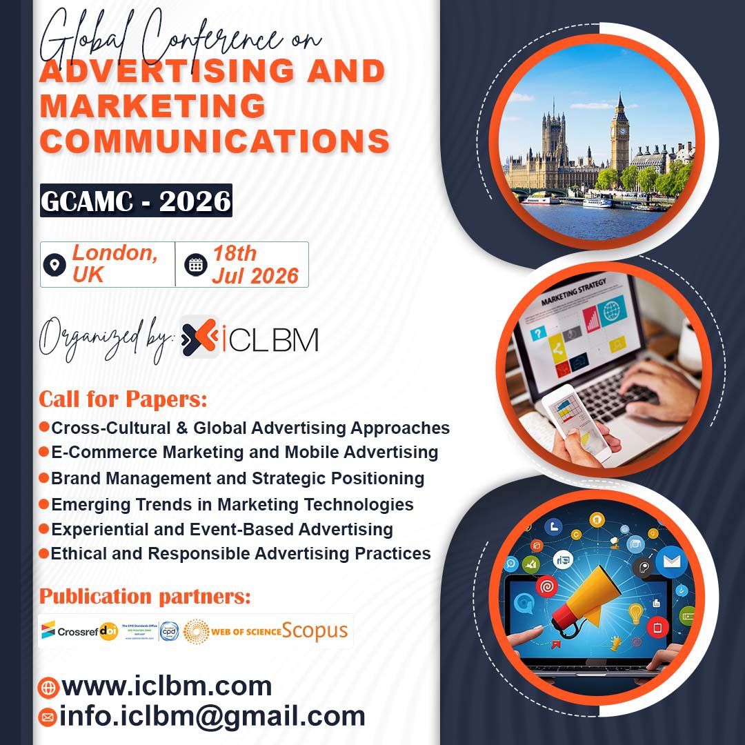 IclbmC's tweet photo. 📢 Call for Papers – GCAMC 2026
Present your research at the Global Conference on Advertising &amp; Marketing Communications!
📍 London, UK
📅 18 July 2026
Submit your paper: https://t.co/Q3qgzxCIGU

#CallForPapers #LondonUK #AcademicConference https://t.co/WEJeYRngYC