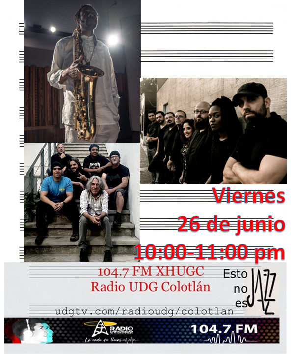 edmimama's tweet photo. Viernes de #EstoNoEsJazz por Radio UDG Colotlán @xhugc , 10:00-11:00 pm 104.7 FM o a través de https://t.co/7i5Z3YMMZR
@GallosoLiber @PataxBand #GerardoEnciso https://t.co/QjWTOJcNFW