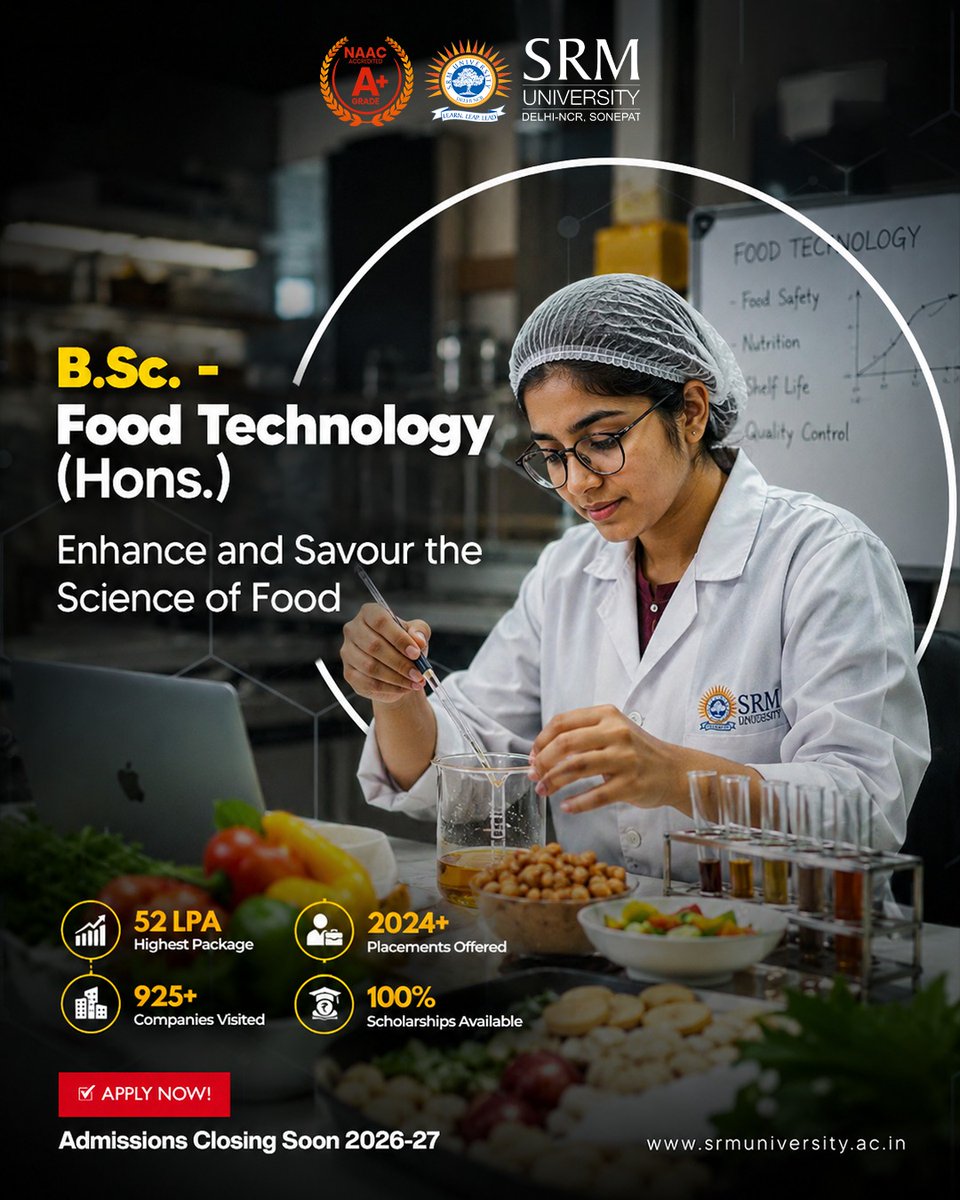 SRMH_University's tweet photo. Turn curiosity into innovation. π½οΈ
Explore https://t.co/YhGebkaYjF. Food Technology (Hons.) at SRM University with hands-on learning and industry exposure.
Admissions for 2026β27 are closing soon. Apply now.
#SRM #SRMUH #FoodTechnology https://t.co/n5VzHR5vUa