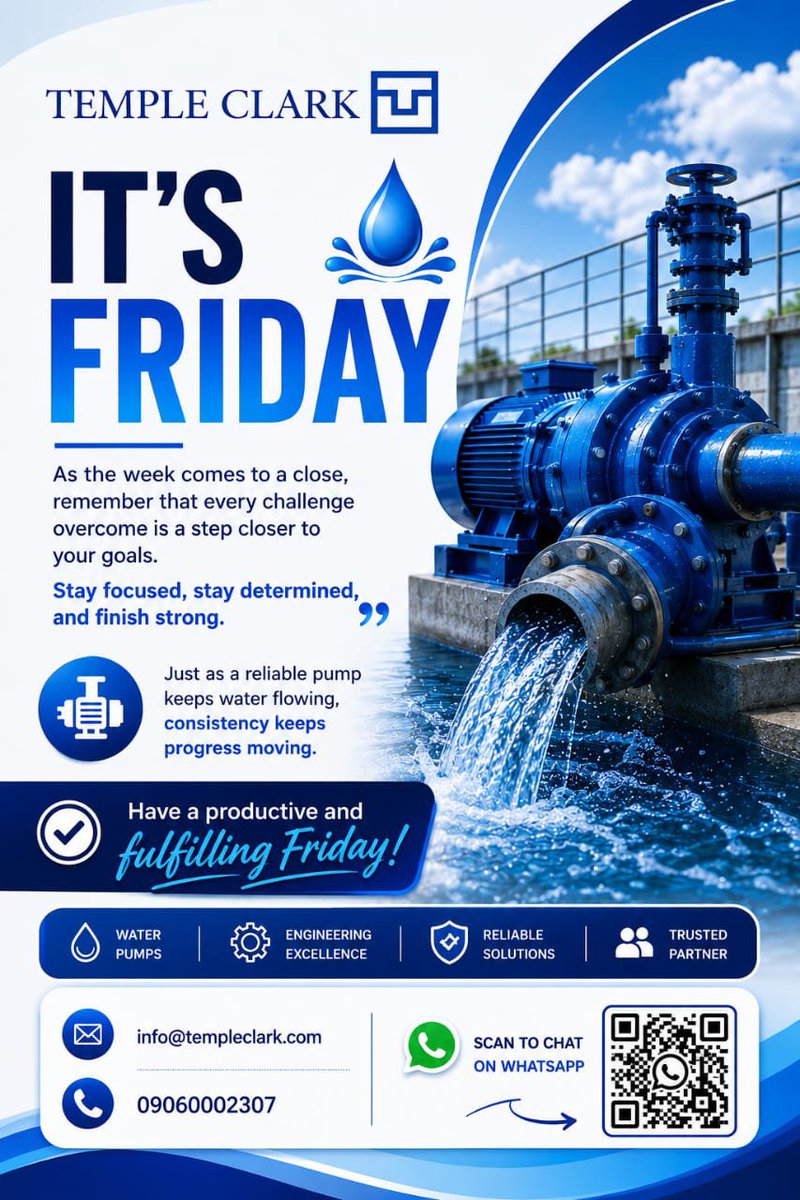 TempleClarkNG's tweet photo. 💧 It's Friday! Keep the momentum flowing and finish the week strong. Reliable solutions start with consistency. Happy Friday from Temple Clark! 💙
📞 09060002307
#ItsFriday #TempleClark #WaterEngineering #WaterPumps #ReliableSolutions https://t.co/XrtNjaXPcH