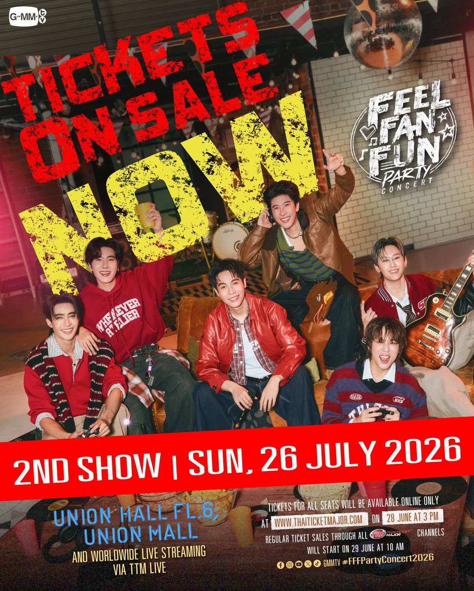 GMMTV's tweet photo. TICKETS ON SALE NOW! เปิดขายบัตรแล้วตอนนี้!
‘FEEL FAN FUN PARTY CONCERT’ 🎤🎸🎧🎨
#FFFPartyConcert2026

👉🏻BUY TICKETS : https://t.co/t4Ng3jQ86X

🗓️ SUN, 26 JULY 2026
📍 Union Hall, Union Mall
And worldwide live streaming via TTM LIVE

📌 TICKETS FOR ALL SEATS WILL BE AVAILABLE ONLINE ONLY AT ThaiTicketMajor ON 28 JUNE 2026 AT 3 PM
(Regular ticket sales through all ThaiTicketMajor channels will start on 29 JUNE at 10 AM)

#GMMTV