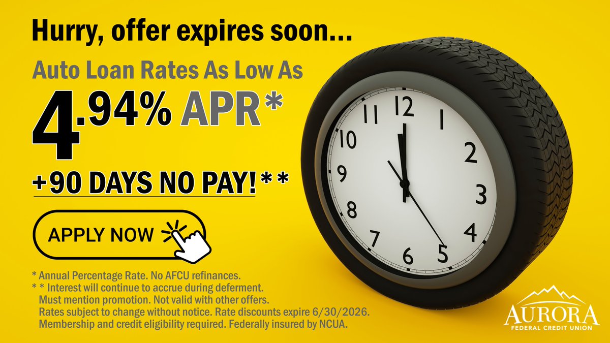AuroraFCU's tweet photo. Act now. This could change your whole summer! No car payments for 90 days + SAVE!

Whether you're getting new wheels or refinancing old ones, don't miss our 0.25% APR* auto loan discounts this month with 90 days no payments!**

Rates as low as 4.94% APR* subject to change so apply now: https://t.co/2EfYcRLL0q

* Annual Percentage Rate with 0.25% APR discount this month. Must mention promotion. Not valid with other offers or AFCU refinances. ** Interest will continue to accrue during deferment. Membership and credit eligibility required. Offer valid through June 30, 2026. Rates subject to change without notice. Federally insured by NCUA. #AuroraCO #AuroraColorado #AutoLoan