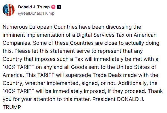 GuntherEagleman's tweet photo. 🚨 TRUMP DELIVERS HAMMER TO EUROPE: No More Digital Tax Games

President Trump just fired a clear warning shot:

Multiple European countries are pushing a Digital Services Tax on American companies.

His message: Any country that imposes this tax will face immediate 100% TARIFFS on ALL goods sent to the United States.

This tariff will override any existing or future trade deals. No exceptions. It hits the second they try it.

America will not be taken advantage of anymore.