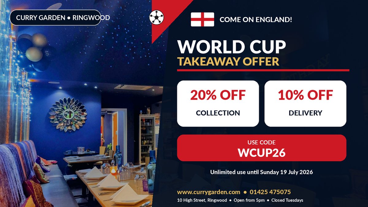 currygarden's tweet photo. ⚽ COME ON ENGLAND! 🌶️
20% OFF COLLECTION
10% OFF DELIVERY
Code: WCUP26
Unlimited use until Sun 19 July 2026.

Order: https://t.co/csafbaGkUy
01425 475075
Curry Garden, 10 High St, Ringwood, BH24 1AF

#Ringwood #WorldCup2026 #ComeOnEngland https://t.co/IfgwUOJwph