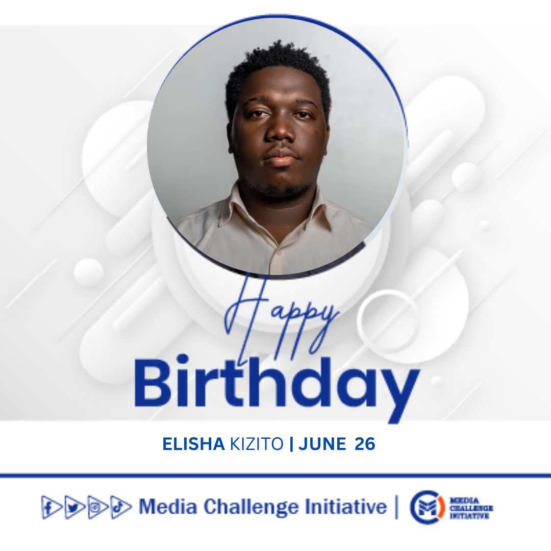 IMChallengeug's tweet photo. Happy Birthday to Elisha Winner Kizito, our amazing Productions Assistant! 🎬 

Your energy on set, attention to detail in scheduling, and can-do attitude make every production run smoother. 

Receive our #MCILove💙 on your big day! https://t.co/MF8LLEifpI