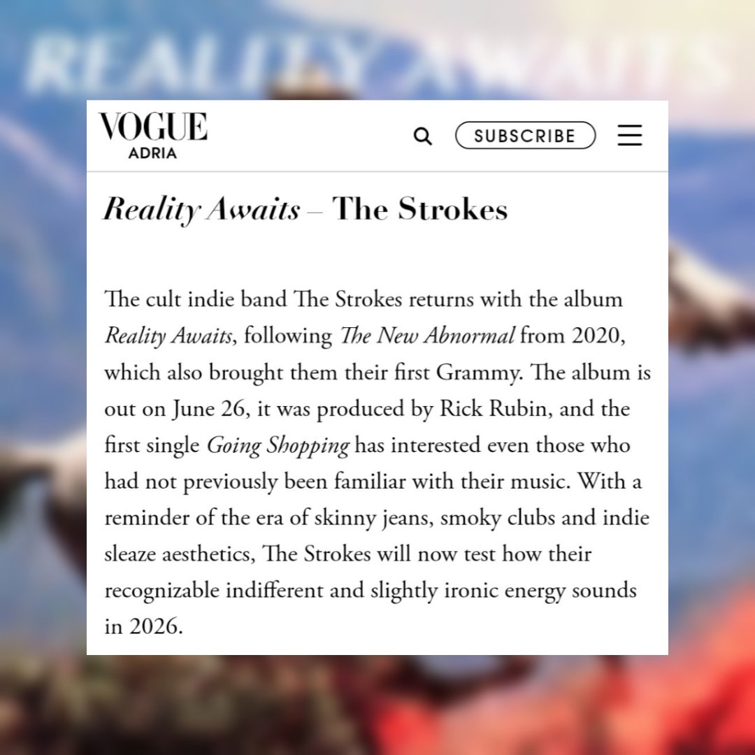 casablancasfcbr's tweet photo. 📰 | A Vogue citou o próximo álbum do The Strokes, "Reality Awaits", como um dos discos que irão definir o verão:

"A banda indie cult The Strokes retorna com o álbum Reality Awaits, sucessor de The New Abnormal (2020), trabalho que também lhes rendeu o primeiro prêmio Grammy Awards. O álbum será lançado em 24 de julho, foi produzido por Rick Rubin, e o primeiro single, 'Going Shopping', despertou o interesse até mesmo de pessoas que antes não conheciam a banda. Remetendo à era das calças skinny, dos clubes esfumaçados e da estética indie sleaze, os Strokes agora colocam à prova, em 2026, sua energia característica, indiferente, marcante e levemente irônica."

🔗: https://t.co/ZONcIrCX8j
