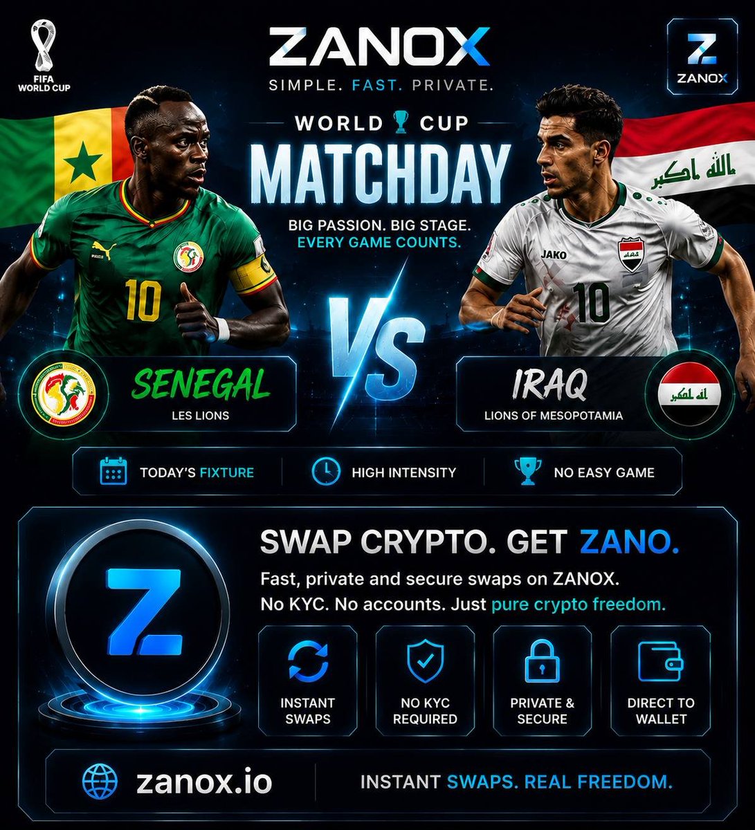 ZanoX_io's tweet photo. 🚨 MATCHDAY IS LIVE 🚨

Today’s games are all about pressure, tactics, and unpredictable outcomes ⚽🔥

Make your calls on Zanox:

💱 Use ZANO for faster access  
⚡ Instant swaps, no delays  
🔐 No identity verification required  

Don’t just watch the games, make your decisions count.
👉 https://t.co/wdx8ANsIAV

#WorldCup #FIFAWorldCup #Matchday
#Uruguay #Spain #Senegal #Iraq #Norway #France   #Iran
#Suarez #Valverde #Pedri #Morata #Mane #Koulibaly #Kylian #Mbappe #Griezmann #Haaland
#Zano #Zanox #Crypto #Web3 #DeFi #NoKYC #SwapCrypto