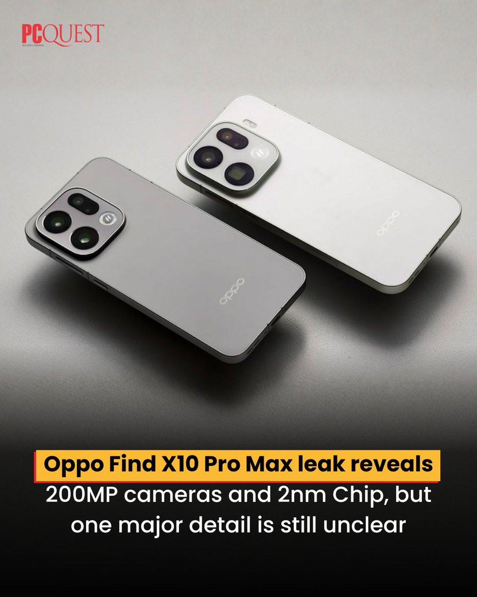 pcquest's tweet photo. Oppo Find X10 Pro Max Leak

Leaks point to the Oppo Find X10 Pro Max featuring dual 200MP cameras, a 2nm chipset, and a premium LTPO display. But early testing suggests some key hardware details may still change before launch.

Read More: https://t.co/ZSrz7CEC0F

#PCQuest

@oppo https://t.co/DGZQNKoL7C