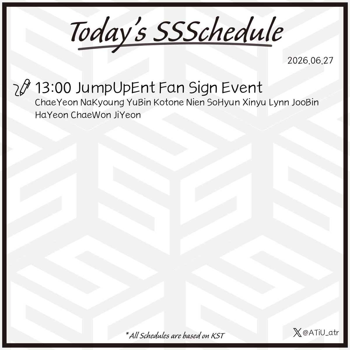 ATiU_atr's tweet photo. Today's #SSSchedule
2026.06.27
#트리플에스 #tripleS #トリプルS https://t.co/nGZ4b98bT0