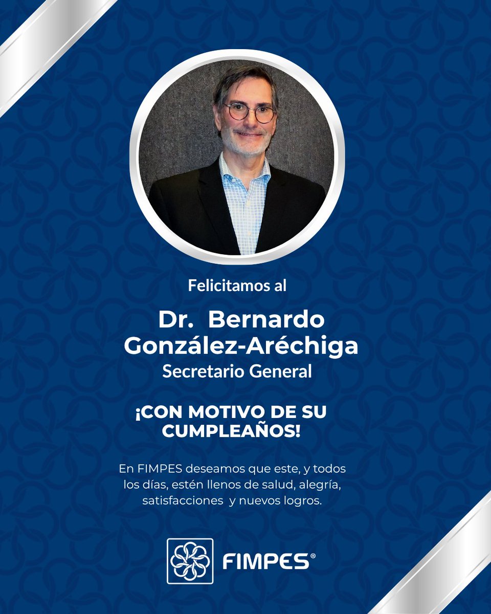 fimpes's tweet photo. Con aprecio y admiración, felicitamos al Dr. Bernardo González Aréchiga, Secretario General de FIMPES, por su cumpleaños.

Gracias por su liderazgo e inspiración para la comunidad FIMPES. Le deseamos un año lleno de bienestar, éxitos y motivos para celebrar. 

#FIMPES #FelizCumpleaños