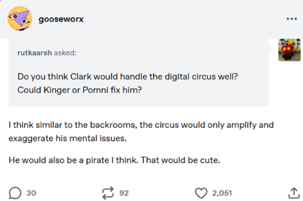 HamRises's tweet photo. Here's a thread of all the Tumblr asks @GooseworxMusic answered today (6/26/26) for easy reference! 🧵#TADC #TheAmazingDigitalCircus https://t.co/3E6yrlKsCz