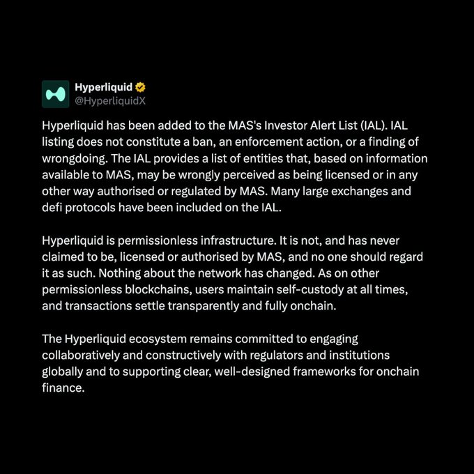 PUbedaa27962's tweet photo. JUST IN: Singapore's MAS adds @Hyperliquid to its Investor Alert List, though Hyperliquid clarifies the listing is not a ban or enforcement action, noting it has never claimed to be MAS-licensed. https://t.co/VsERcyw9z8