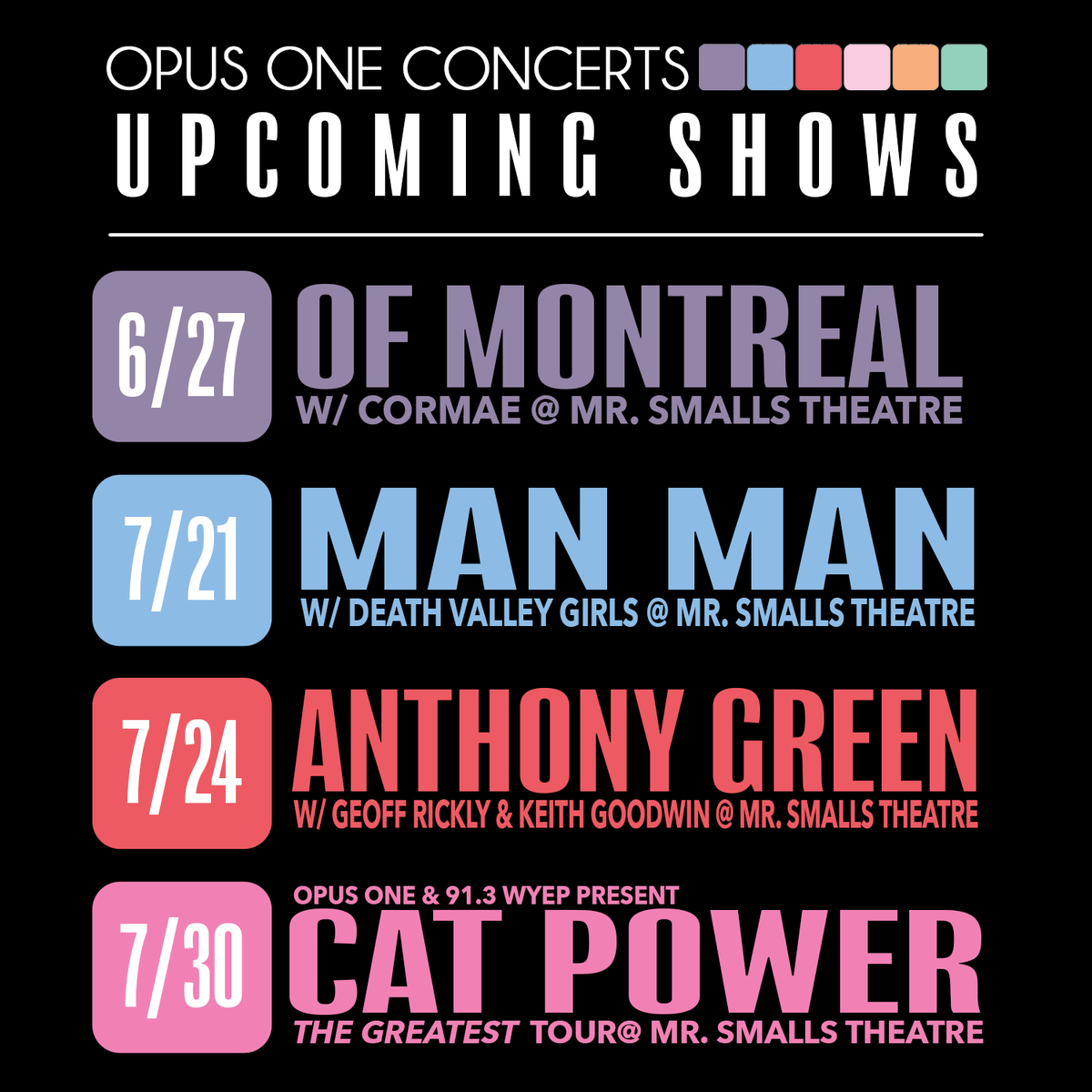 opusoneprod's tweet photo. 🚨🗓 UPCOMING SHOWS 🗓🚨
Coming to @MrSmallsTheatre
Saturday, June 27th
@xxofMontrealxx with special guests #CorMae
🎟 Buy Tix: https://t.co/bu8873koCd
Tuesday, July 21st
#ManMan Tour '26 with @Deathvalleygrls
🎟 Buy Tix: https://t.co/Sv7JTRW8tz https://t.co/6YeYRsjEkX