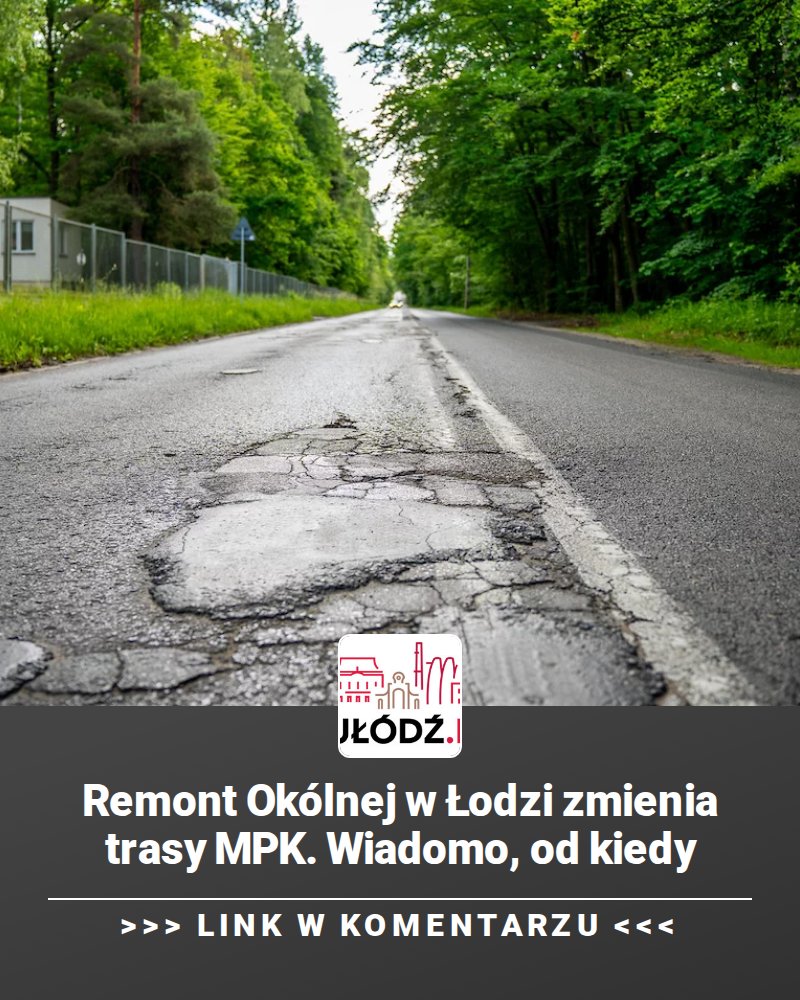 Tu_Lodz's tweet photo. 🚧 Remont ul. Okólnej w Łodzi już od 27 czerwca! Zmiany tras MPK i zamknięte odcinki drogi! 🔄 Sprawdź szczegóły dotyczące nowej organizacji komunikacji! #Łódź #Remont #MPK https://t.co/hFYwJyilLK