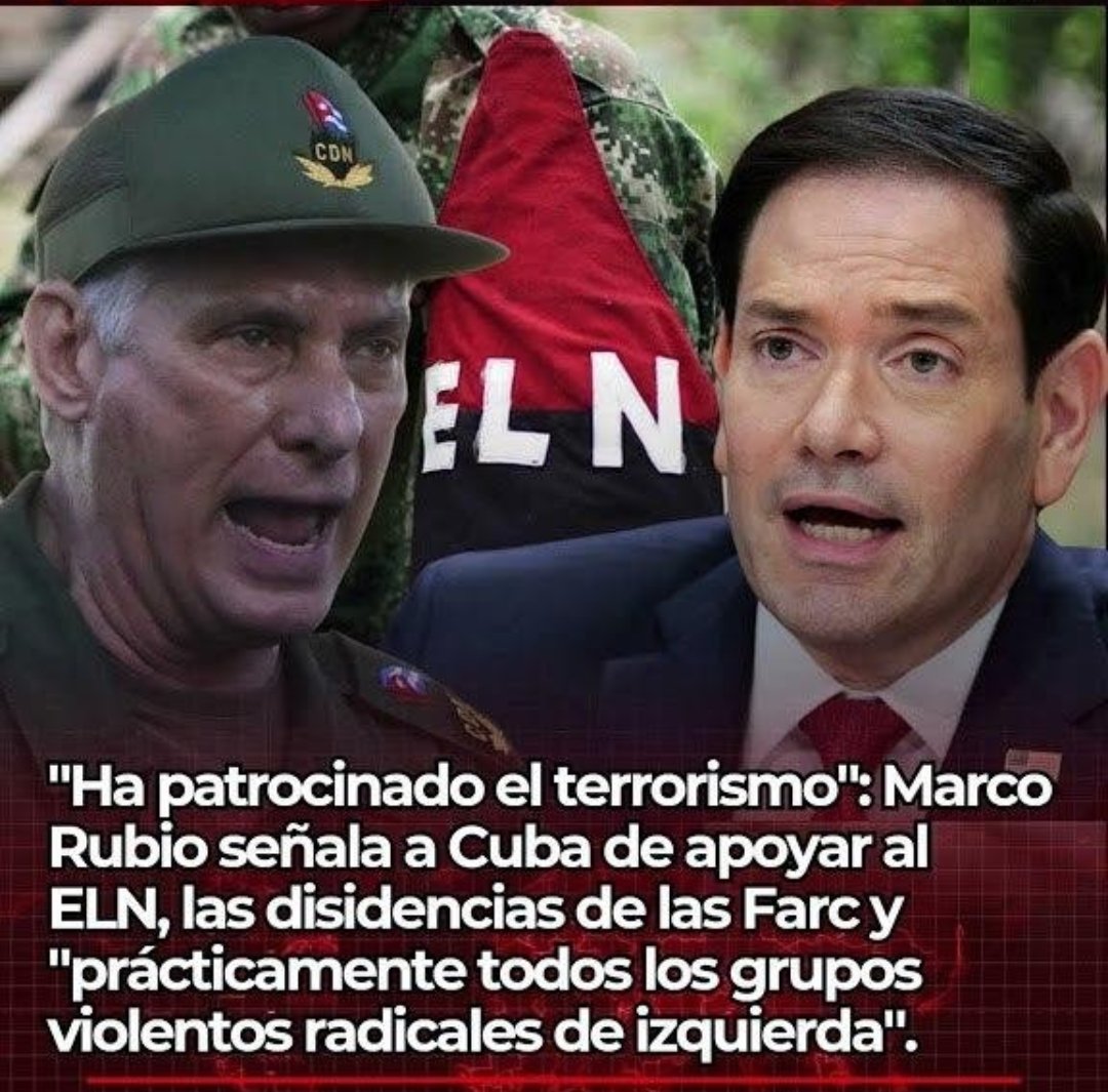 JoseWilmerPache's tweet photo. 🔥"Ha patrocinado el terrorismo": Marco Rubio señala a Cuba de apoyar al ELN, las disidencias de las Farc y "prácticamente todos los grupos violentos radicales de izquierda".
Son la raíz de nuestros problemas https://t.co/R6nmCa0uCG