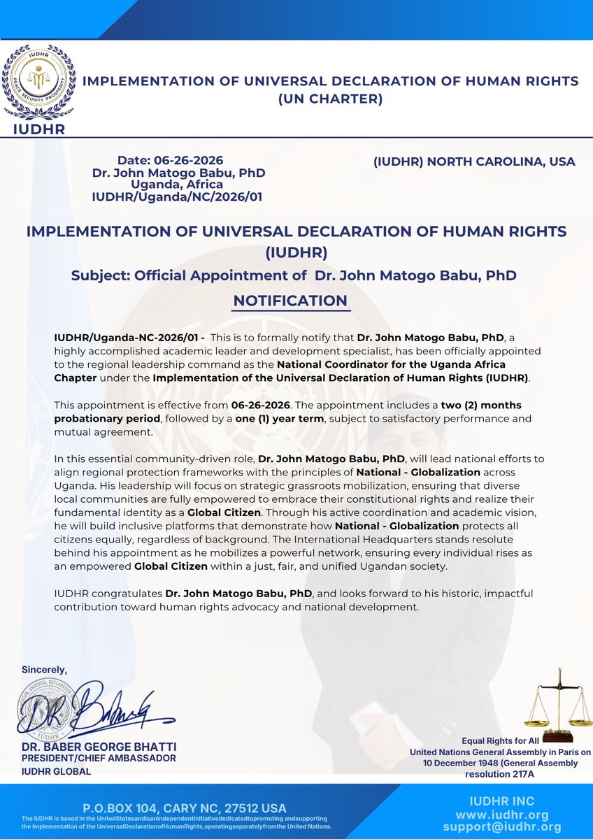 IudhrUn's tweet photo. 📢 Official: IUDHR appoints Dr. John Matogo Babu, PhD, as National Coordinator for Uganda! 🇺🇬 His leadership will champion National - Globalization across the region.
#IUDHR #HumanRights #Uganda #GlobalCitizen #NationalGlobalization #Africa #Justice https://t.co/OWu0VHWlGS