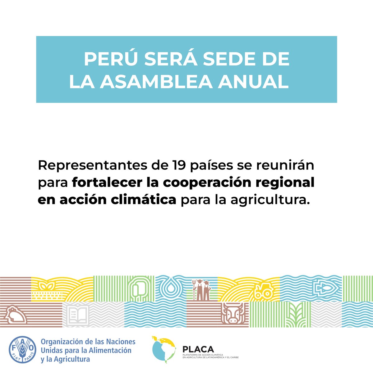 FAOMexico's tweet photo. 📅Entre el 30 de junio y 01 de julio se llevará a cabo la Asamblea Anual de #PLACA2026
 
Perú recibirá a representantes de los países miembros de la Plataforma.
 
✅El encuentro permitirá definir prioridades comunes y fortalecer la cooperación regional frente al cambio climático. https://t.co/XqItlYgBYU