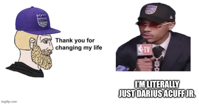 KingNinetyFour's tweet photo. Hey Sacramento Kings fans, feel free to use this Darius Acuff Jr meme as much as you like for the next 10 years, this is gonna rock https://t.co/p971aPpU80