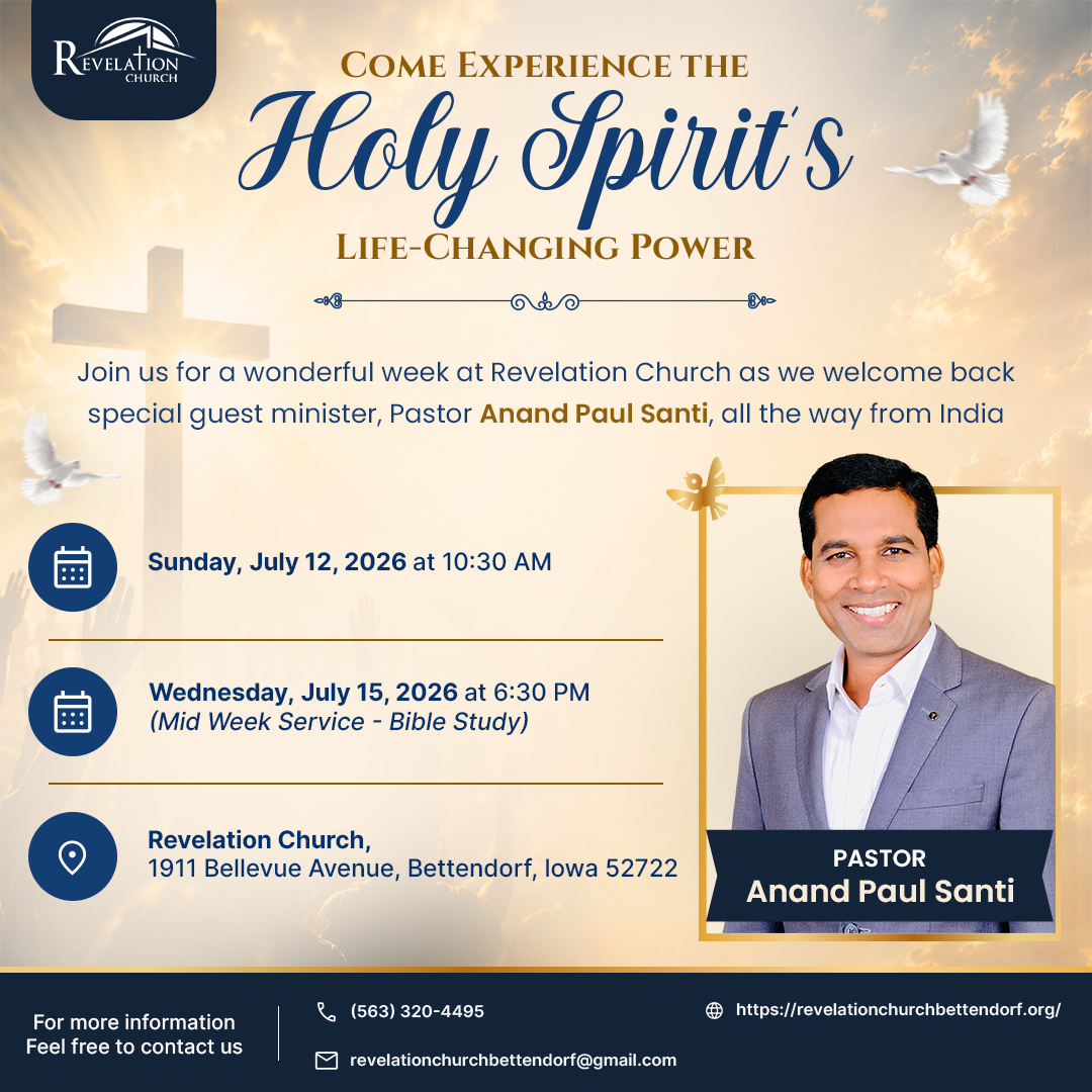 RevChurchIA's tweet photo. Experience the Holy Spirit's power with guest minister Pastor Anand Paul Santi!

📅 Sun, July 12 | 10:30 AM (Sunday Service)
📅 Wed, July 15 | 6:30 PM (Bible Study)
📍 Revelation Church, Bettendorf, IA
🌐 https://t.co/mxJbJNqB5q

#RevelationChurch https://t.co/dYAapZaaDo
