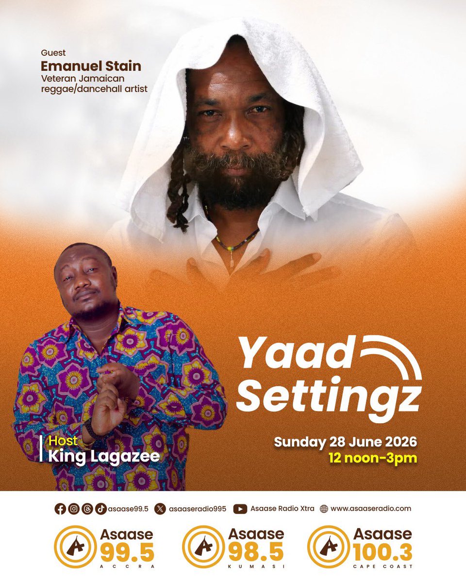 LagazeeSoundGH's tweet photo. One on one with Jamaican reggae artist @EmanuelStain1 on #YaadSettingz on @Asaase99.5 With @KingLagazee live via zoom 

Sunday 28th June 2026

Time: 12pm - 3pm GMT

Listen: https://t.co/0X7zsBqaNQ

Stream: https://t.co/jXFjVD8rkP

#AsaaseRadio #LagazeeSoundIntl #GlobalSettingz https://t.co/8d9EmEmGS3