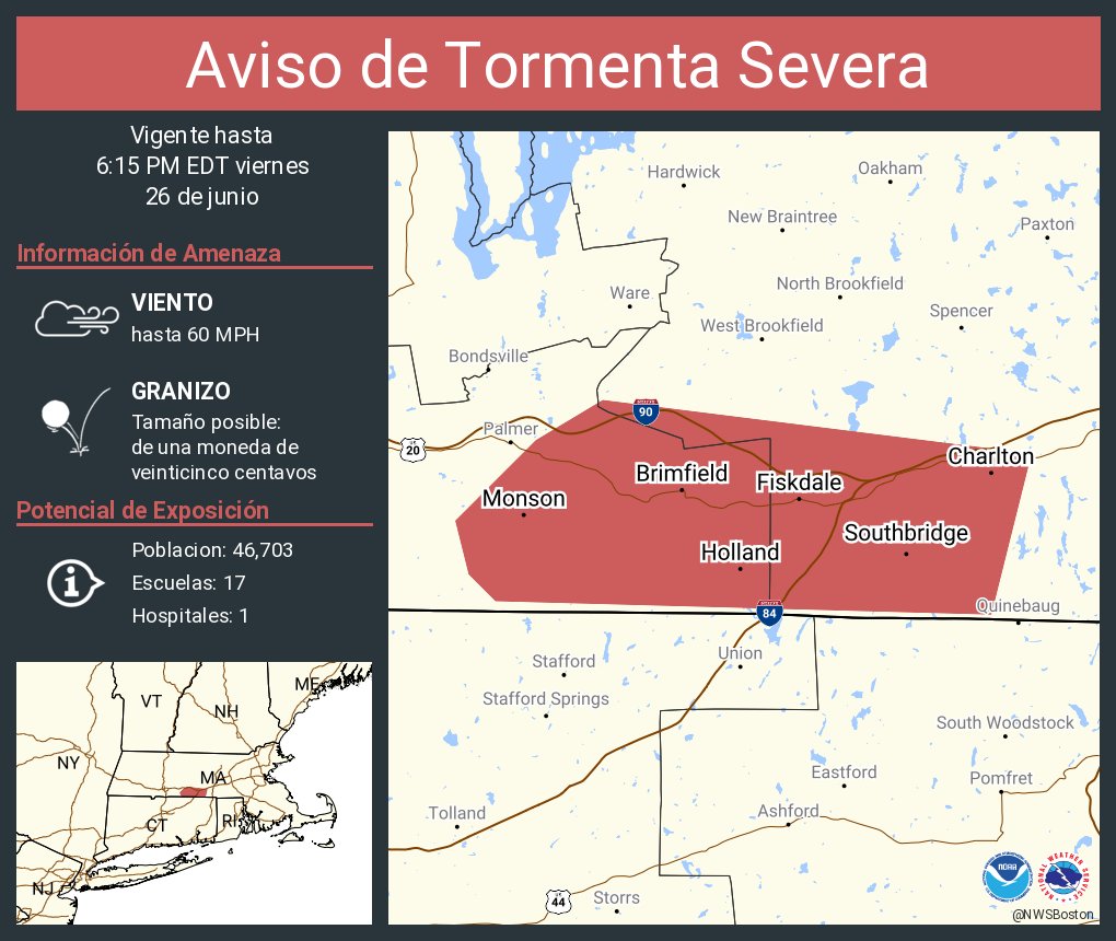 Este gráfico muestra la localización en el mapa de un aviso de tormenta severa. El aviso estará en efecto hasta las 6:15 PM EDT. El aviso incluye a Southbridge MA, Fiskdale MA, Sturbridge MA. El aviso incluye el sureste del condado de Hampshire Is Cancelled. Las amenazas asociadas a este aviso son: ráfagas de viento de 60 MPH y granizo del tamaño de una moneda de veinticinco centavos. Hay 46,703 personas bajo este aviso incluyendo 17 escuelas y 1 hospital.
