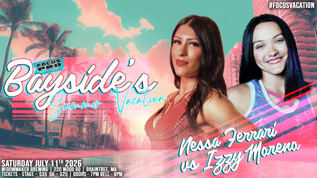 FocusProWrestle's tweet photo. 2 WEEKS AWAY!!! 🌴☀️
Widowmaker Brewing • Braintree, MA
Saturday July 11th @ 8pm

Break out the fanny packs and your worst vacation gear—we’re turning up the heat with these massive matchups:

Featuring :
• @nessa_ferrarii v @ItsIzzyMania 
• @FALLAH1 v @BrianBayside 
• @ManceWarner v Diego Alvarez
• @vinnytalotta @Mike_Walker_30 v @MikeMont3ro @WreckingBall75 

GET YOUR TICKETS TODAY! https://t.co/M7In4qQyFN
GA $25 in advance • $30 at door