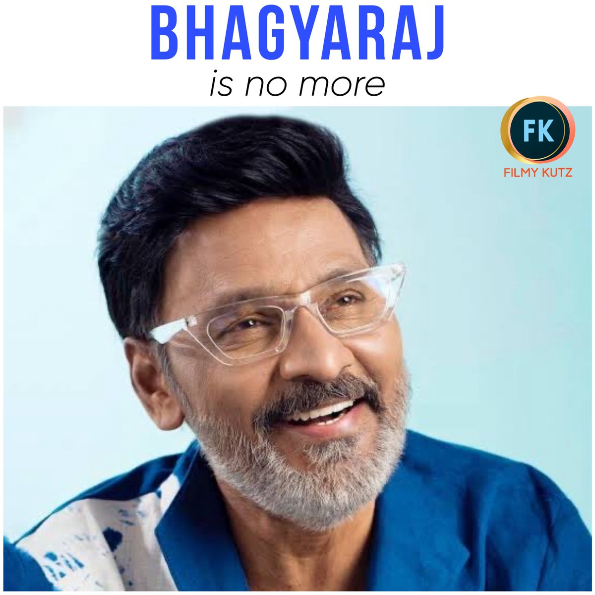 FilmyKutz's tweet photo. Legendary director #Bhagyaraj garu is no more. May his soul rest in peace. 

#FilmyKutz https://t.co/K2RUkppmfD