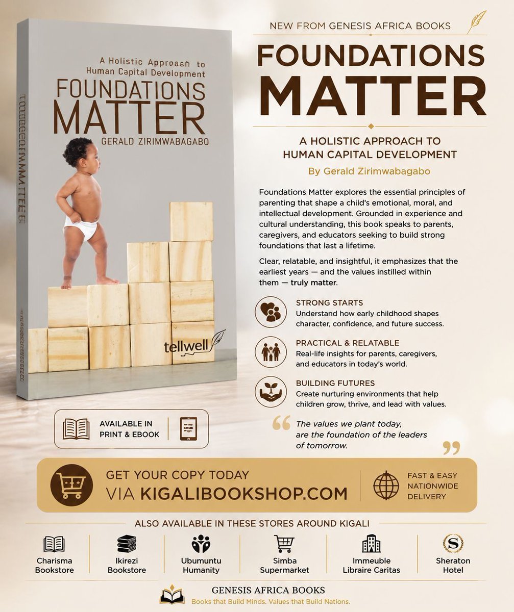 GafricaLimited's tweet photo. The future is shaped long before adulthood.

Foundations Matter by Gerald Zirimwabagabo explores parenting, values, and early childhood development.

🛒 Available: https://t.co/kBNEca6TWn

Perfect for parents, educators, schools, and policymakers.

@Rwanda_Edu @UR_CoE @SCIRwanda https://t.co/EciTiC1v3T