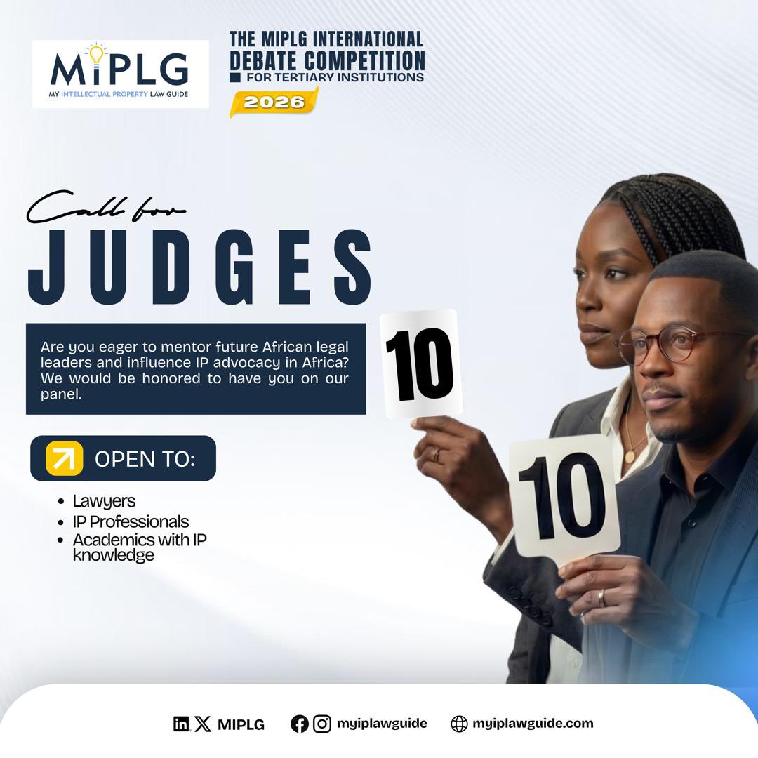 miplg's tweet photo. CALL FOR JUDGES🧑‍⚖️

Apply via: https://t.co/v3XLvhLEpM 

Be part of distinguished panel dedicated to recognizing excellence, nurturing talent, and shaping the future of legal advocacy and Intellectual Property in Africa.

Deadline is 4th July, 2026 

#MIPLG 
#MIPLGDebate2026 https://t.co/IiBVrcXyuV