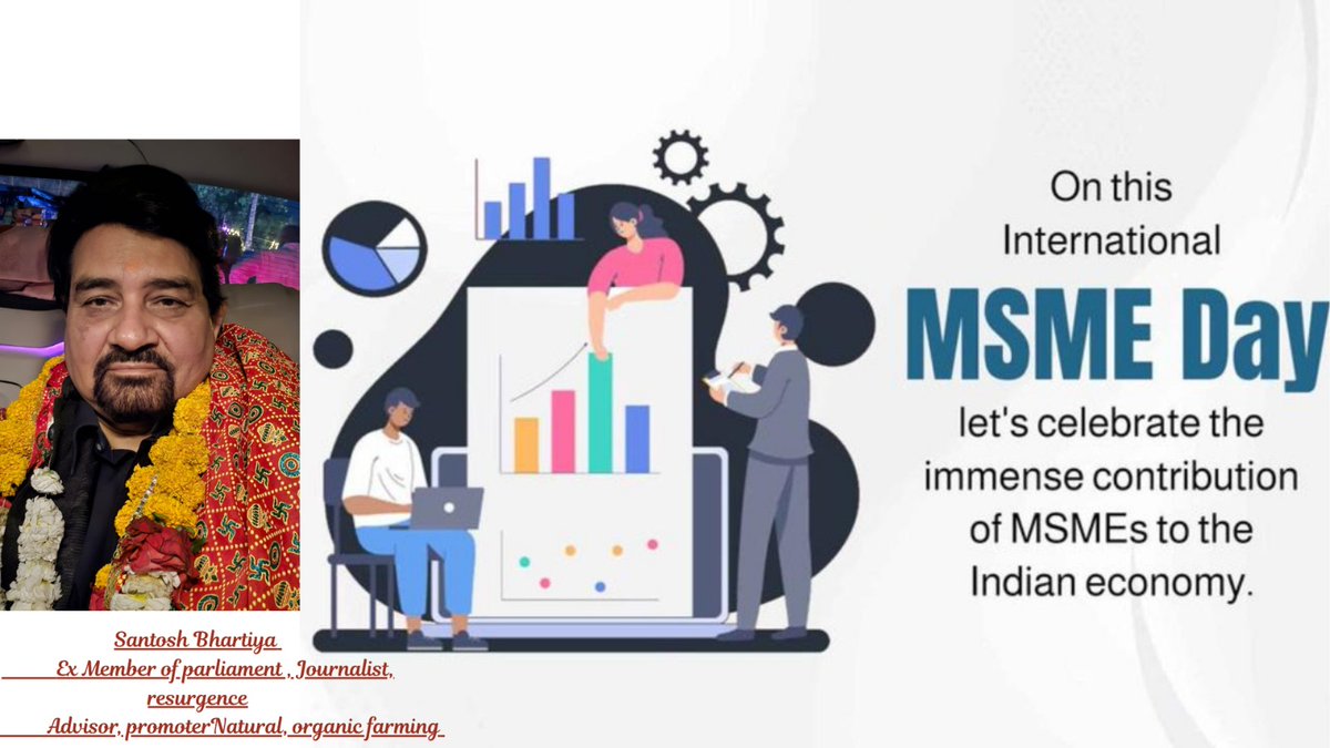 motherorganic01's tweet photo. 🇮🇳✨ HAPPY INTERNATIONAL MSME DAY ✨🇮🇳

Let's celebrate the immense contribution of MSMEs to the Indian economy.
Santosh Bhartiya
Member of Parliament, Journalist,
Advisor &amp; Promoter of Natural, Organic Farming
#InternationalMSMEDay #MSMEDay #MSME #SupportMSMEs #Entrepreneurship https://t.co/U64fAc0LSD