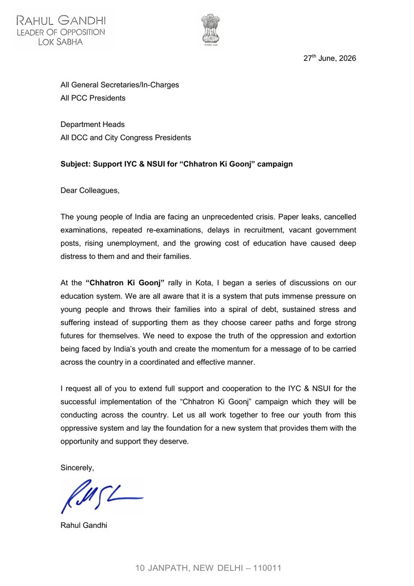INCIndia's tweet photo. "We need to expose the truth of the oppression and extortion  being faced by India’s youth and create the momentum for a message to be carried across the country in a coordinated and effective manner."

LoP Shri @RahulGandhi writes to all General Secretaries/In-Charges, PCC Presidents, Department Heads, DCC Presidents and City Congress Presidents, urging them to support the IYC and NSUI in the "Chhatron Ki Goonj" campaign.