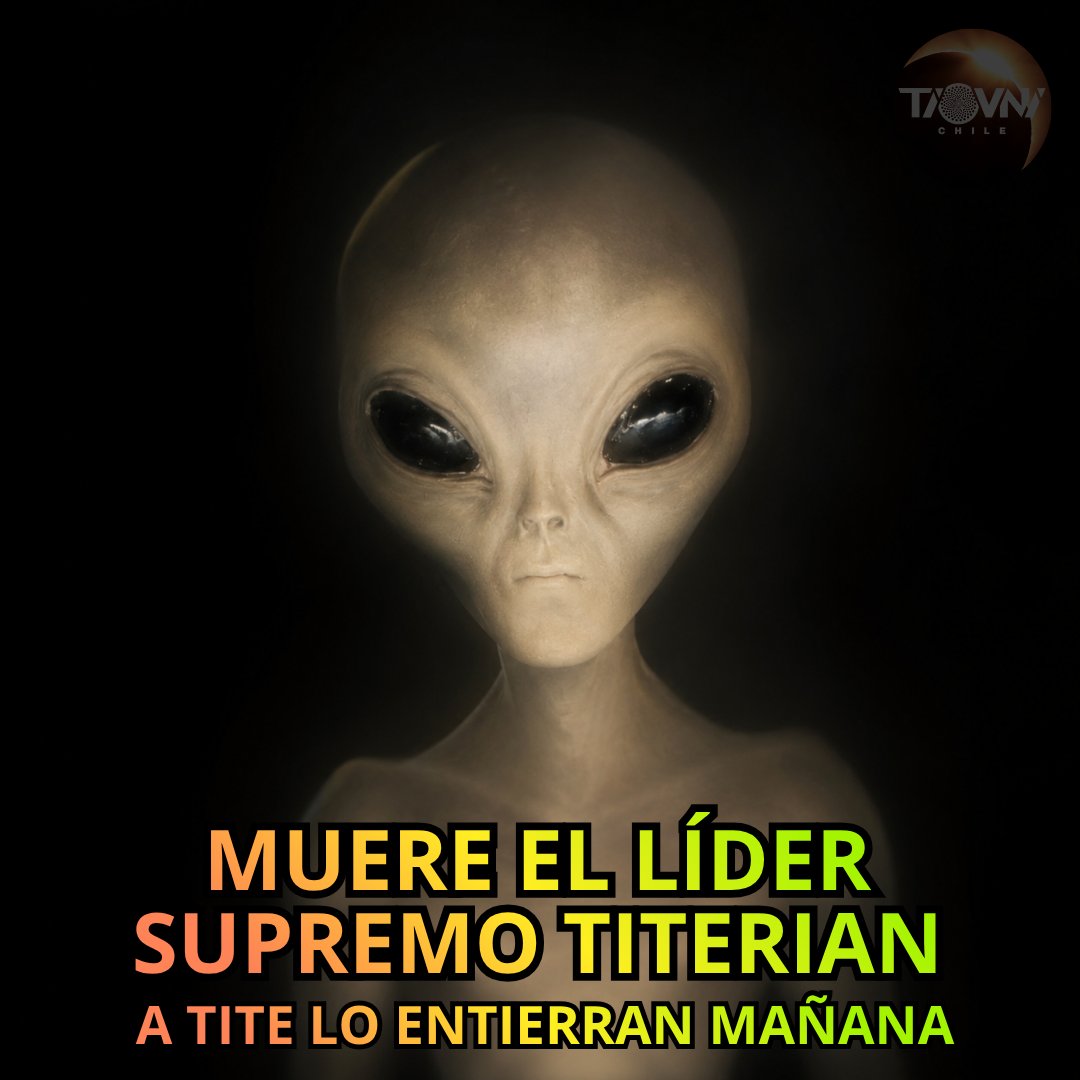 OvniChile1's tweet photo. Fuentes intergalácticas confirmaron el fallecimiento del Gran Patriarca de la raza Titerian, una de las civilizaciones más antiguas conocidas por la humanidad... o al menos por Internet. 🛸
"¿A Tite lo entierran mañana?"
#Tite #alien #ufo #UAP https://t.co/fpwFs6uzTQ