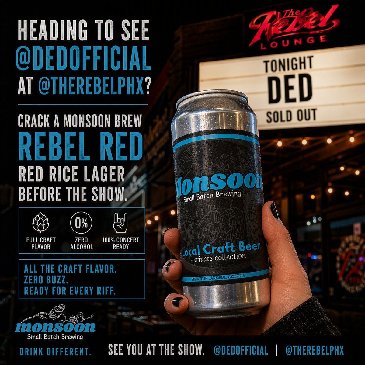MonsoonBrewCo's tweet photo. Heading to see @dedofficial at @therebelphx tonight?
Skip the warm-up buzz and crack a Monsoon Brew Rebel Red Rice Lager on the way to the show.
See you at the show!
#MonsoonBrew #NABeer #PhoenixMusic #RebelLounge #DED #DEDOfficial #TherebelPHX #DrinkLocalAZ https://t.co/2u9WaB4qzD
