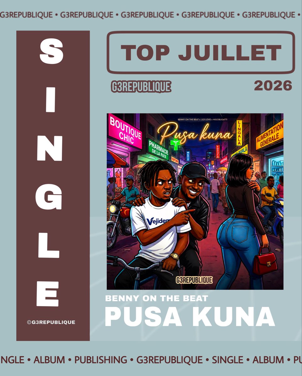 g3universal's tweet photo. 🔥 Top Juillet 2026 – G3REPUBLIQUE
Découvrez les singles incontournables qui marquent ce mois de juillet chez G3REPUBLIQUE. Voici la sélection des titres du moment :

• Pusa Kuna par Benny on the Beat x Jd Love x Ngorugatti
• ⁠graceley - Malboro 
• Dr pivolove - Moitié https://t.co/YRdpMrYPsW