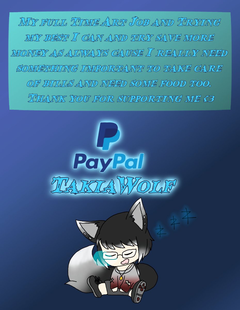 TakiaWolf's tweet photo. UPDATE Commissions is reopening now! But I'm trying to get new a phone soon it cost $200 but I still got $135 but almost get there and I need for pay rent, bills, and foods too as well. If you guys interested of art sheet price I have. Feel free DM me.
#artcommission #commission https://t.co/tgVGVlCsYU
