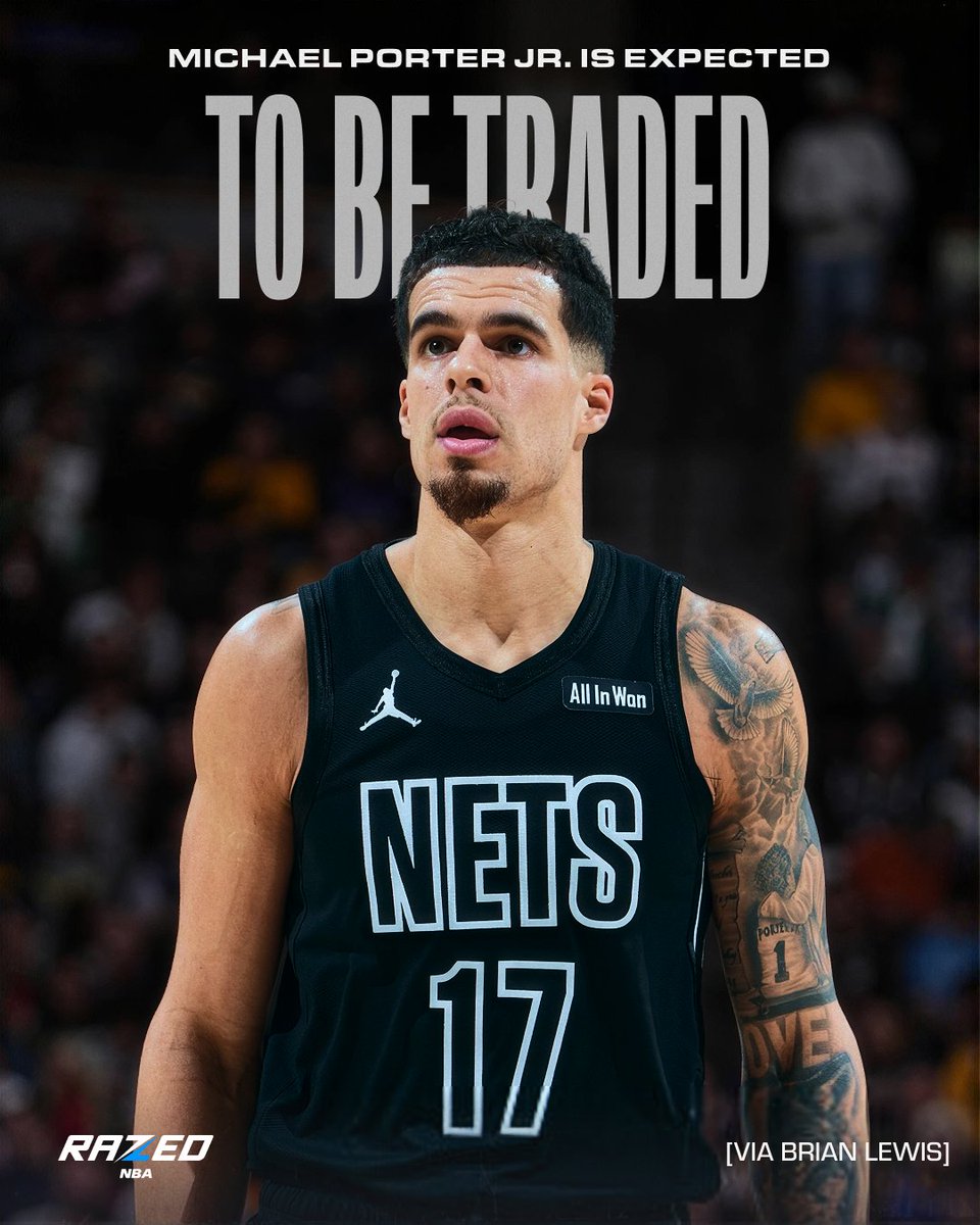 RazedNBA's tweet photo. 🚨 Michael Porter Jr. could be on the move if he and the Brooklyn Nets fail to agree on a contract extension. https://t.co/eXc0MXb5Ik