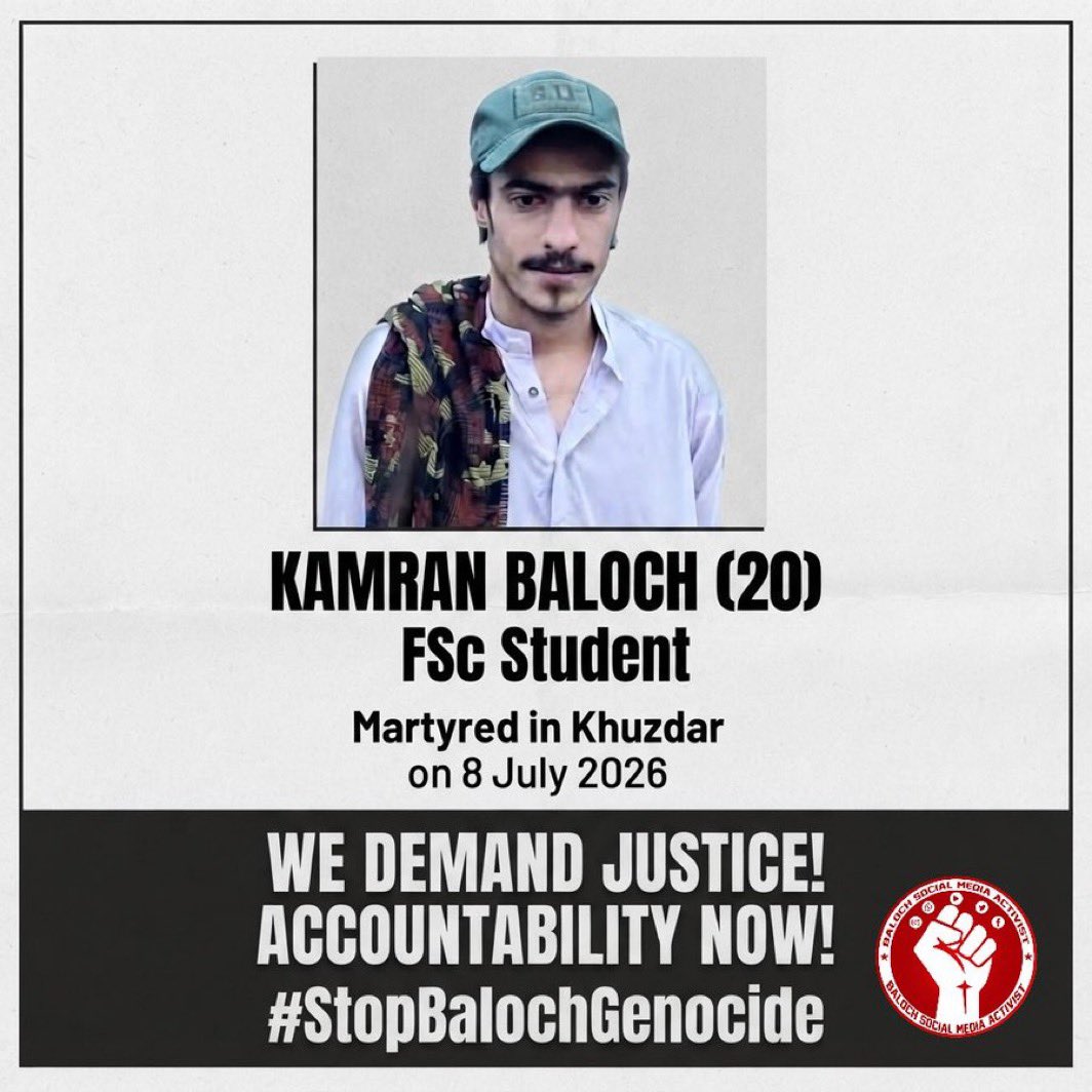 BaluchSara96's tweet photo. The reported killing of Kamran Baloch, a 20-year-old FSc student, in Khuzdar on 8 July 2026 is deeply saddening. Every loss of civilian life deserves attention, justice, and accountability.
#StopBalochGenocide https://t.co/xas2FWf7Md