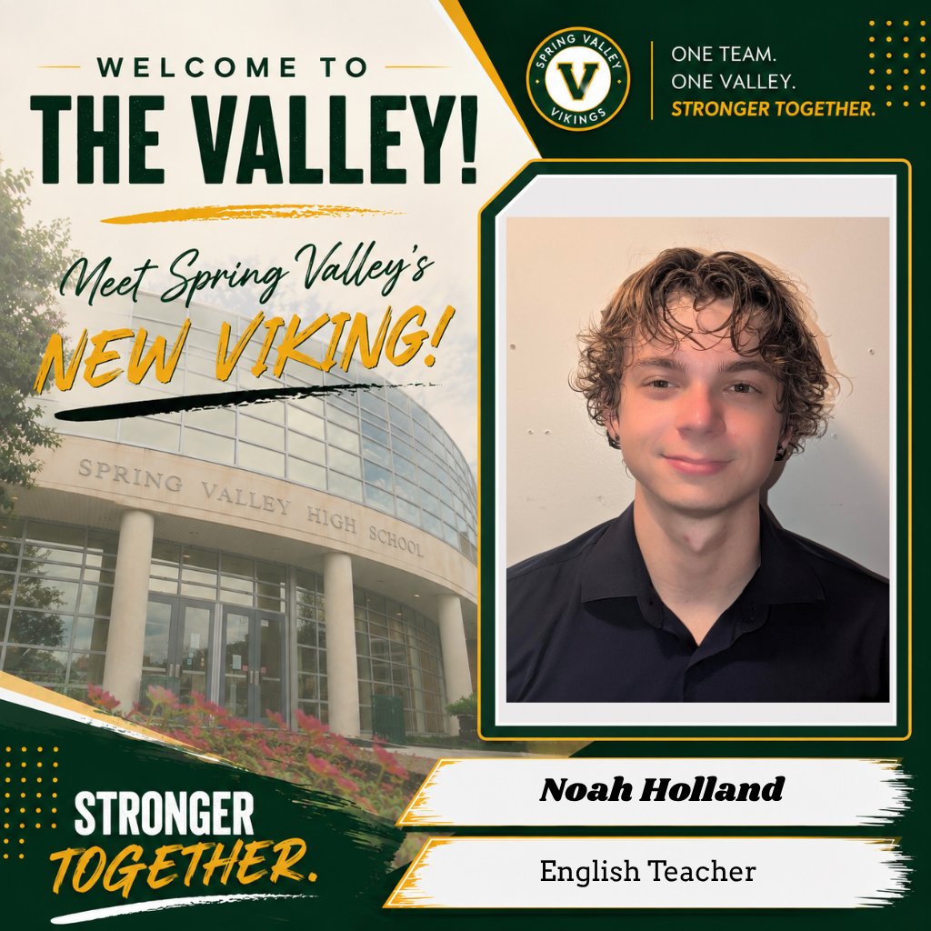 SV_Vikings's tweet photo. Welcome to The Valley, Noah Holland! 💚💛

Excellence at Spring Valley continues to grow! We are excited to welcome Noah Holland, our new English Teacher, to the Viking family.

One Team. One Valley. Stronger Together.

#SVHS #NewViking #StrongerTogether https://t.co/zI8bfcHWrf