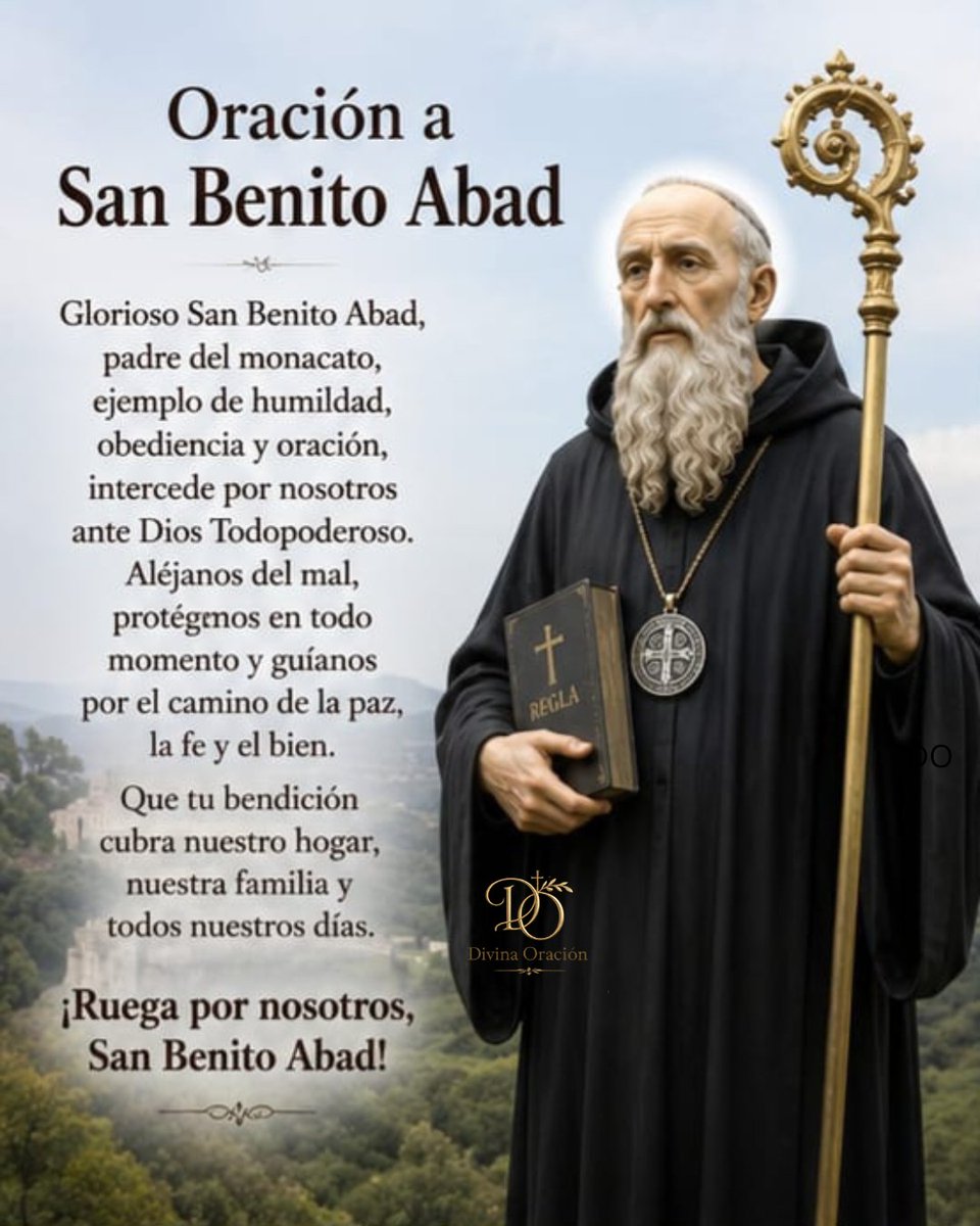 l_lbastidas48's tweet photo. ✨️ Oración  a San Benito Abad 

Glorioso San Benito Abad,
padre del monacato, ejemplo de humildad, obediencia y oración, intercede por nosotros ante Dios Todopoderoso.

Aléjanos del mal, protégenos en todo momento y guíanos por el camino de la paz, la fe y el bien.

Que tu bendición cubra nuestro hogar, nuestra familia y todos nuestros días.

iRuega por nosotros, San Benito Abad!.

#SanBenitoAbad
#DivinaOración