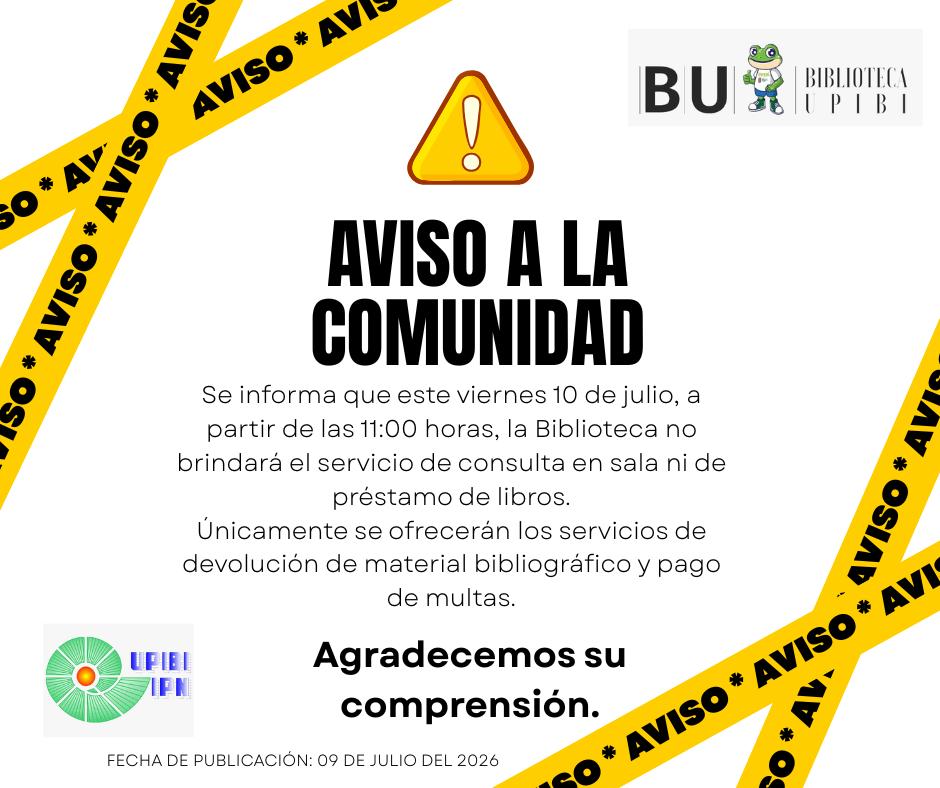 BibliotecaUpibi's tweet photo. 🚨"AVISO IMPORTANTE"🚨
Estimada Comunidad de la UPIBI https://t.co/aWmEwd9Vy0