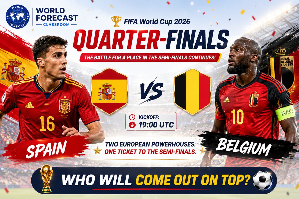 _World_Forecast's tweet photo. 🏆 FIFA World Cup 2026 | Quarter-finals
The battle for a place in the semi-finals continues! 🔥

🇪🇸 Spain 🆚 🇧🇪 Belgium
🕖 Kickoff: 19:00 UTC

Two European powerhouses. One ticket to the semi-finals.
Who will come out on top? 👀⚽

#FIFAWorldCup #WorldCup2026 #Spain #Belgium #Football #Soccer