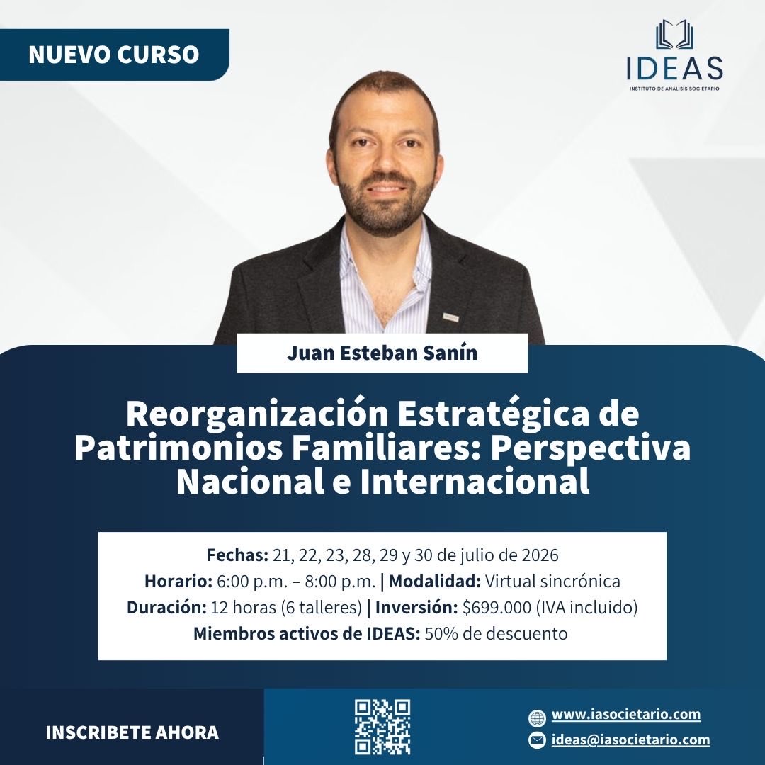 IASocietario's tweet photo. Los invitamos al curso "Reorganización Estratégica de Patrimonios Familiares: Perspectiva Nacional e Internacional", dirigido por @juansanin

📅 Fechas: 21, 22, 23, 28, 29 y 30 de julio de 2026.
💻 Modalidad: Virtual sincrónica.

Inscripciones aquí: https://t.co/sGJh3jWtE2 https://t.co/sux9dZpkai