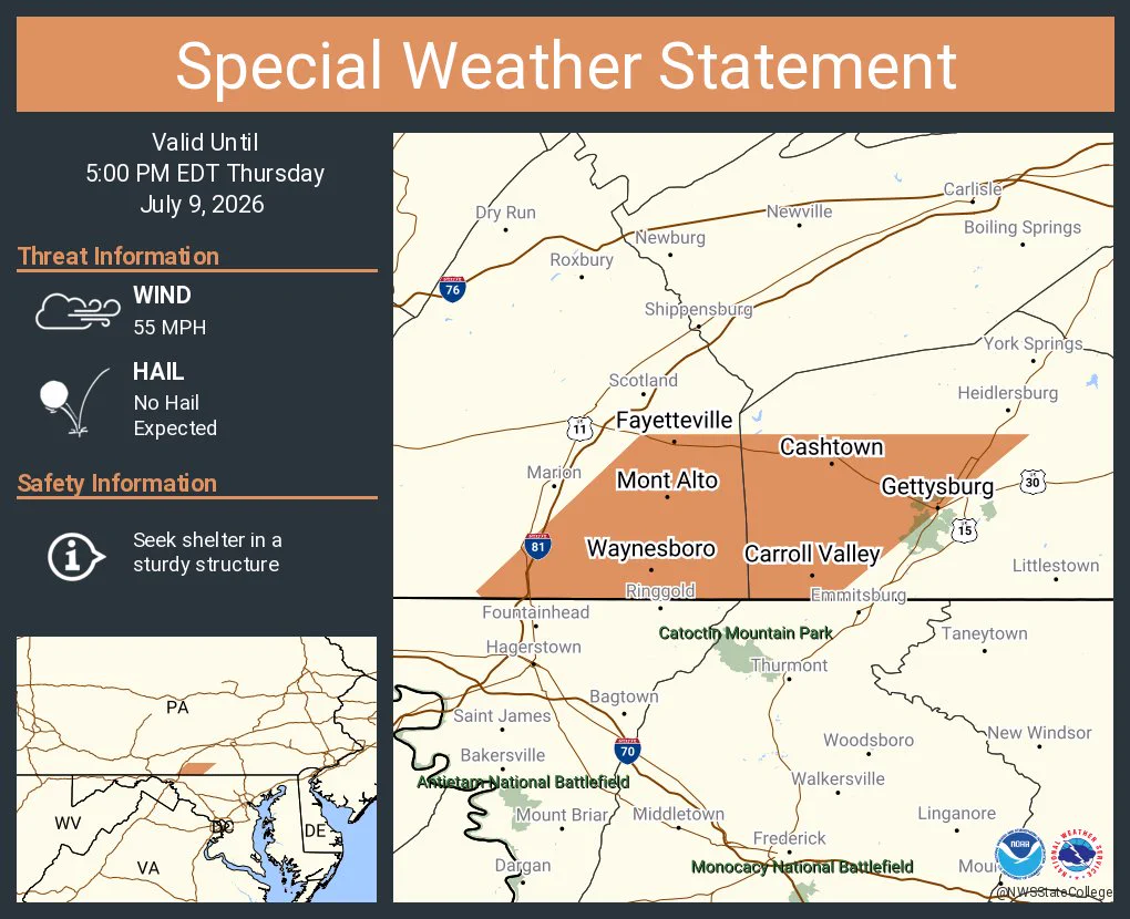This graphic displays a special weather statement plotted on a map. The statement is in effect until 5:00 PM EDT.  The statement includes Waynesboro PA, Gettysburg PA and  Carroll Valley PA.  STRONG THUNDERSTORMS WILL IMPACT SOUTHWESTERN ADAMS AND SOUTHEASTERN FRANKLIN COUNTIES THROUGH 500 PM EDT. The threats associated with this storm are wind gusts up to 55 MPH and no hail is expected. Seek shelter in a sturdy structure until the storm passes.