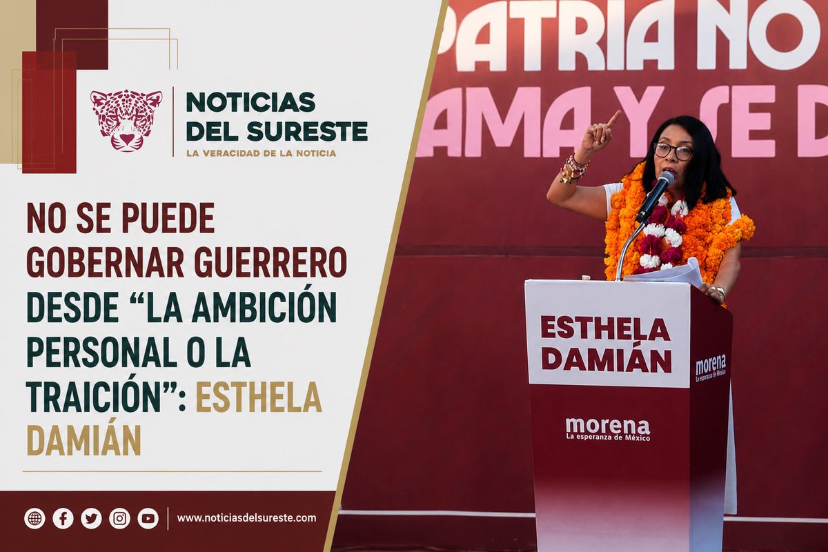 NotiSurMX's tweet photo. #Guerrero ‼️ @esthela_damian : “GUERRERO NO SE GOBIERNA DESDE LA AMBICIÓN NI LA TRAICIÓN”

Ante miles de simpatizantes en Acapulco, llamó a construir el siguiente capítulo de Guerrero con unidad, territorio y compromiso con la transformación.

https://t.co/gaoD5MI0fu https://t.co/YPc9t9QBqS