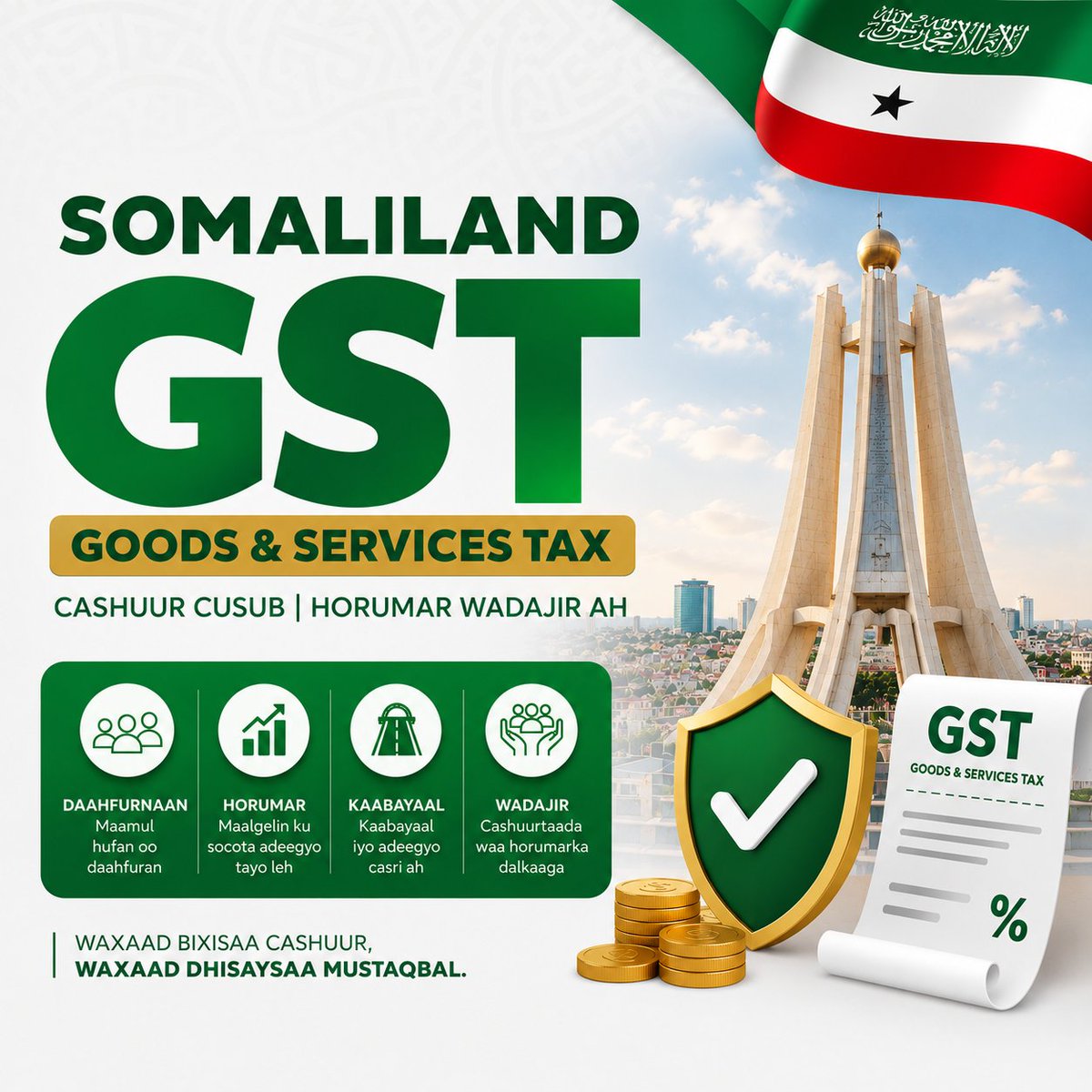 bestduale's tweet photo. Cashuurta GST ee Somaliland: Sharraxaad Wanaagsan iyo Faa’iidooyinkeeda Dhaqaalaha iyo Dawladda
-------------------------------

Laga bilaabo 11-ka bisha July 2026, Dawladda Jamhuuriyadda Somaliland waxay bilaabaysaa ururinta Cashuurta GST (Goods and Services Tax) oo ah 2.5%. Tani waa dib-u-habayn muhiim ah oo lagu sameeyay nidaamka cashuuraha dalka, kaas oo hore u ahaa 5% oo hadda la yareeyay 50% si loo fududeeyo culeyska saaran shacabka iyo ganacsatada.

Waa maxay Cashuurta GST?
GST waa cashuur lagu soo rogo  iibka badeecadaha (alaabta) iyo adeegyada. Marka qofku iibsanayo alaab ama adeeg, waxaa lagu darayaa boqolkiiba 2.5% oo ah cashuurta GST. Macaamilku wuxuu bixiyaa lacagta oo dhan (qiimaha + cashuurta), ganacsataduna waxay ururisaa qaybta cashuurta oo ay si otomaatig ah ugu gudbisaa Dawladda Hanti-dhawrka (Treasury).

Halkan waxaa si gaar ah loo isticmaalayaa nidaam elektarooniga ah oo lala xiriirinayo lacag-bixinta casriga ah sida:
- Zaad iyo eDahab
- Bangiyada (Premier Bank, Amal Bank, IBS iyo kuwa kale)

Cashuurta waxaa si toos ah looga qaadayaa lacagaha laga helo ganacsatada oo loo gudbiyaa dawladda. Tani ma aha cashuur cusub oo la soo rogay, ee waa dib-u-habayn lagu sameeyay cashuurta hore ee iibka (sales tax). Ujeeddada ugu weyn waa in la yareeyo qiimaha, la ballaariyo saldhigga cashuuraha, lana casriyeeyo habka ururinta si loo gaaro hufnaan iyo cadaalad.

 Sidee ayay uga faa’iidaysan doontaa Dawladda?
1. Dakhli joogto ah oo xooggan — Dawladdu waxay heli doontaa dakhli gudaha ah oo la isku halayn karo, taas oo yareynaysa ku-tiirsanaanta ilaha kale ee dakhliga.
2. Maalgelinta adeegyada bulshada — Lacagta laga ururiyo waxaa la gelinayaa sanduuq gaar ah oo loogu talogalay adeegyada muhiimka ah sida:
   - Caafimaadka
   - Waxbarashada
   - Bixinta biyaha
   - Amniga
   - Dhismaha kaabayaasha dhaqaalaha (wadada, koronto, isgaarsiin)
3. Hufnaan iyo la-socod — Shacabku wuxuu arki karaa sida cashuurtiisa loo isticmaalo oo uu la socon karaa qoondaynta lacagaha dawladda. Tani waxay kor u qaadaysaa kalsoonida shacabka.
4. Yareynta musuqmaasuqa — Nidaamka elektarooniga ah wuxuu yareynayaa fursadaha ka baxsashada cashuurta iyo musuqmaasuqa, isagoo kor u qaadaya hufnaanta maamulka maaliyadeed.

Sidee ayay uga faa’iidaysan doontaa Dhaqaalaha iyo Bulshada?
1. Yareynta sicirka alaabta iyo adeegyada — 2.5% waa mid ka mid ah qiimaha ugu hooseeya gobolka (marka la barbar dhigo 10–18% dalalka deriska ah sida Itoobiya, Jabuuti, Kenya iyo Uganda). Tani waxay ka dhigaysaa alaabta iyo adeegyada kuwo raqiis ah, taas oo kordhinaysa awoodda iibsiga ee muwaadiniinta.
2. Dhiirigelinta ganacsiga iyo kobcinta dhaqaalaha — Marka cashuurta hoos u dhacdo, ganacsatadu waxay iibin doonaan wax badan, dadkuna waxay iibsan doonaan wax badan. Tani waxay dhiirigelinaysaa dhaqaalaha guud ahaan iyo koboca ganacsiga yar yar iyo kan dhexe.
3. Kobcinta dhaqaalaha rasmiga ah (formal economy) — Nidaamka casriga ah wuxuu dhiirigelinayaa ganacsatada inay noqdaan kuwo diiwaangashan oo rasmiga ah. Tani waxay u fududaynaysaa inay helaan deyn bangiyadeed, maalgashi iyo adeegyo casri ah.
4. Horumar waara — Dakhliga laga helo waxaa loo isticmaali doonaa mashaariic horumarineed oo faa’iido u leh dhammaan shacabka. Tani waxay horseedaysaa koboc dhaqaale oo waara iyo horumar bulsho oo joogto ah.

 Gabagabo
Cashuurta GST ee cusub ee 2.5% ee laga bilaabayo 11 July 2026 waa tallaabo wanaagsan oo loogu talogalay in lagu xoojiyo madaxbannaanida maaliyadeed ee Somaliland, lana maalgeliyo adeegyada bulshada, lana kobciyo dhaqaalaha. Iyada oo laga duulayo heerka hoose ee cashuurta iyo habka casriga ah ee loo qaadayo, waxay rajaynaysaa inay gacan weyn ka geysato horumarka dalka iyo wanaagga shacabka.