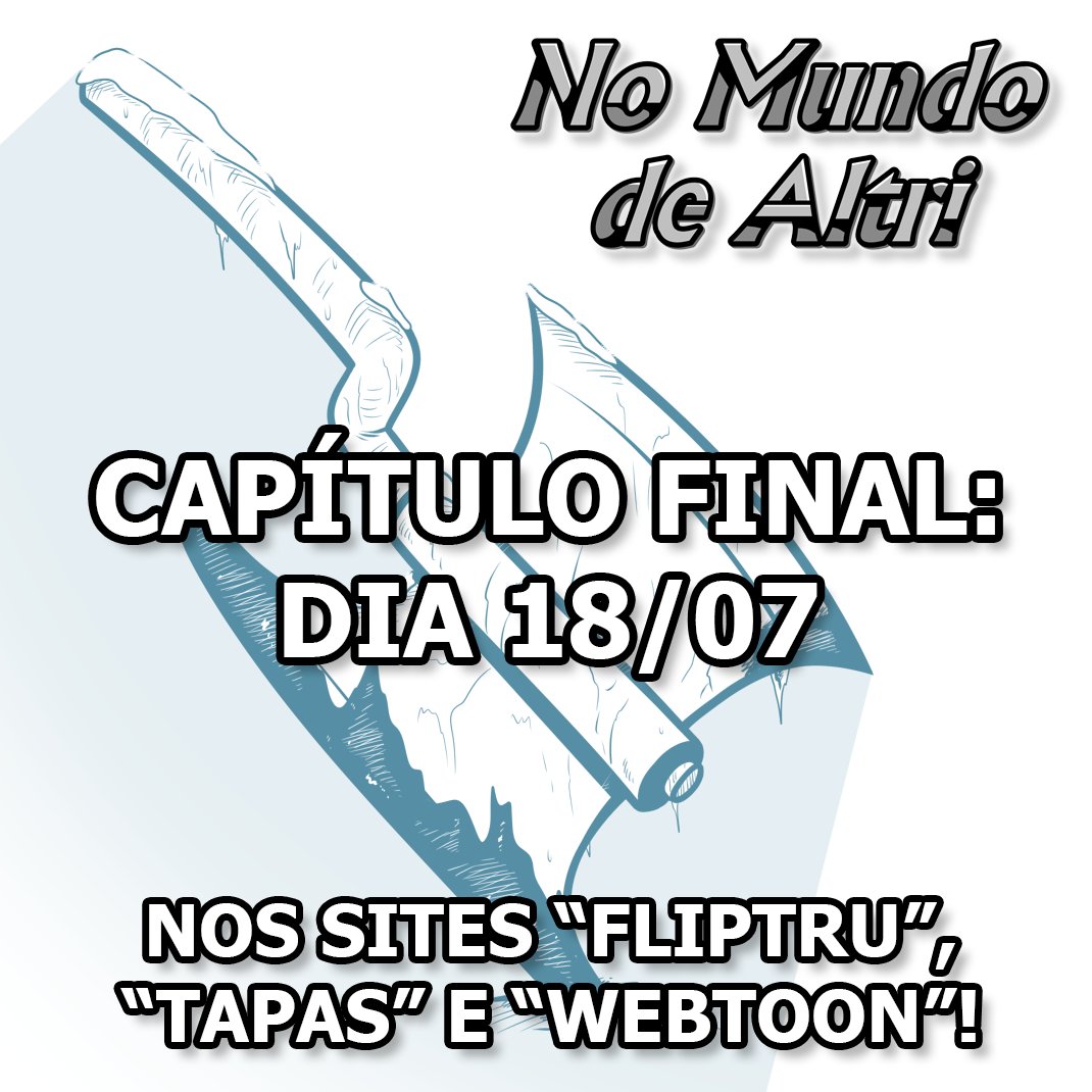 NoMundodeAltri's tweet photo. O capítulo FINAL de NO MUNDO DE ALTRI sai dia 18/07 nos sites FLIPTRU, TAPAS e WEBTOON!
---
Leia NO MUNDO DE ALTRI, nossos outros mangás, e acesse TODO nosso conteúdo: https://t.co/X4dkwLQnfy
---
#manga #anime #otaku #hqs #quadrinhos #br #brasil #webcomic #nomundodealtri https://t.co/Hbx7LFzbYU